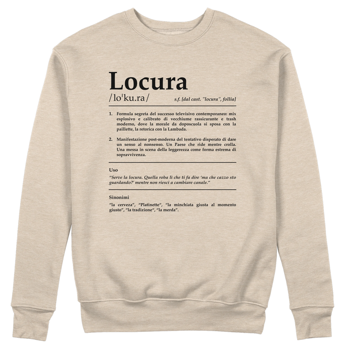 CUC GIROCOLLO LOCURA Definizione - Unisex - SERIE TV Divertente - #chooseurcolor