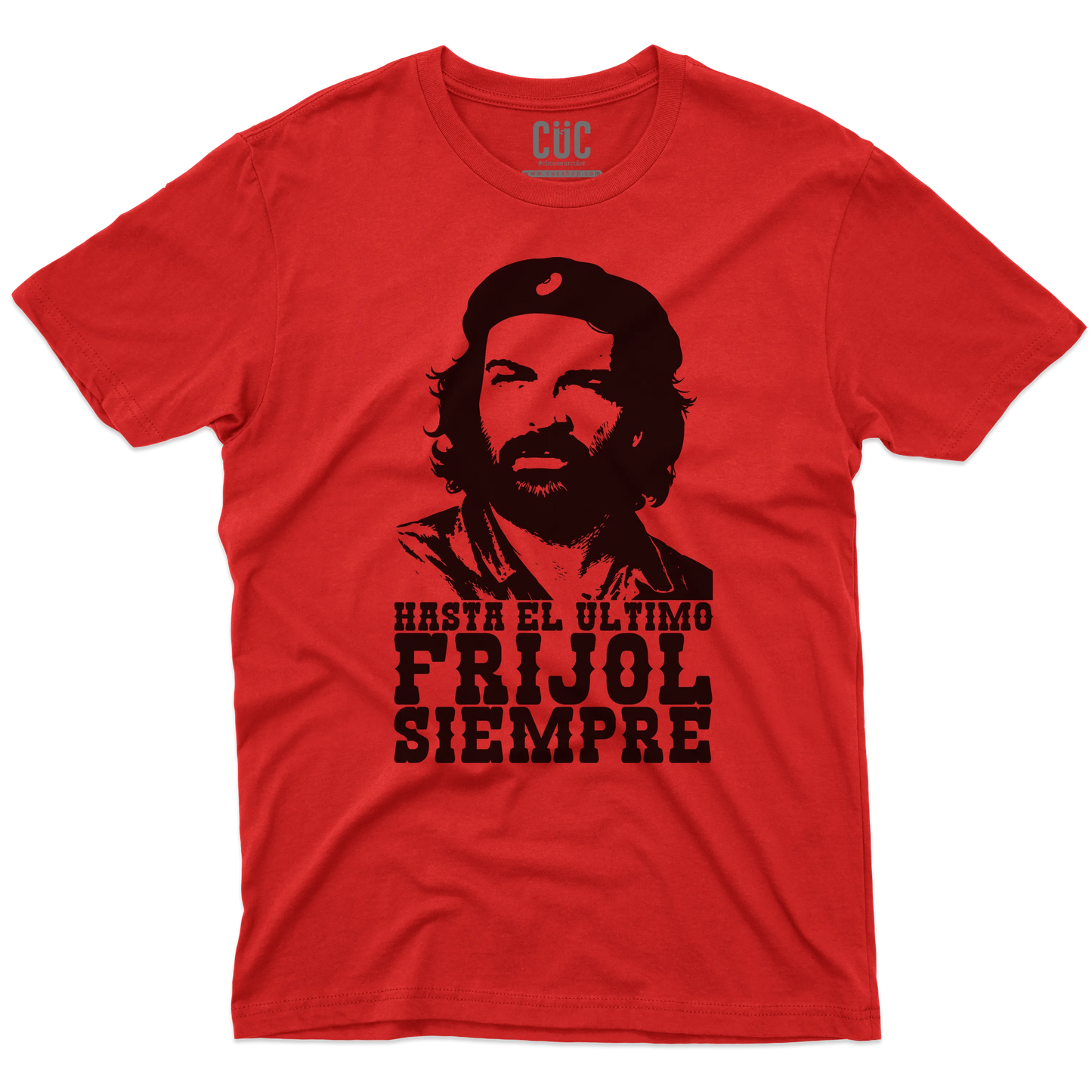 CUC T-SHIRT BUD SPENCER CHE - PERSONAGGI FAMOSI - Hasta el ùltimo frijol siempre - Divertente - #chooseurcolor