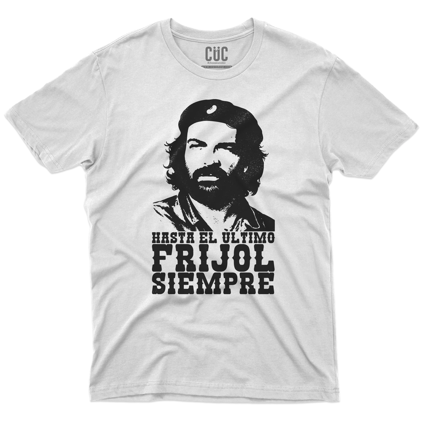 CUC T-SHIRT BUD SPENCER CHE - PERSONAGGI FAMOSI - Hasta el ùltimo frijol siempre - Divertente - #chooseurcolor