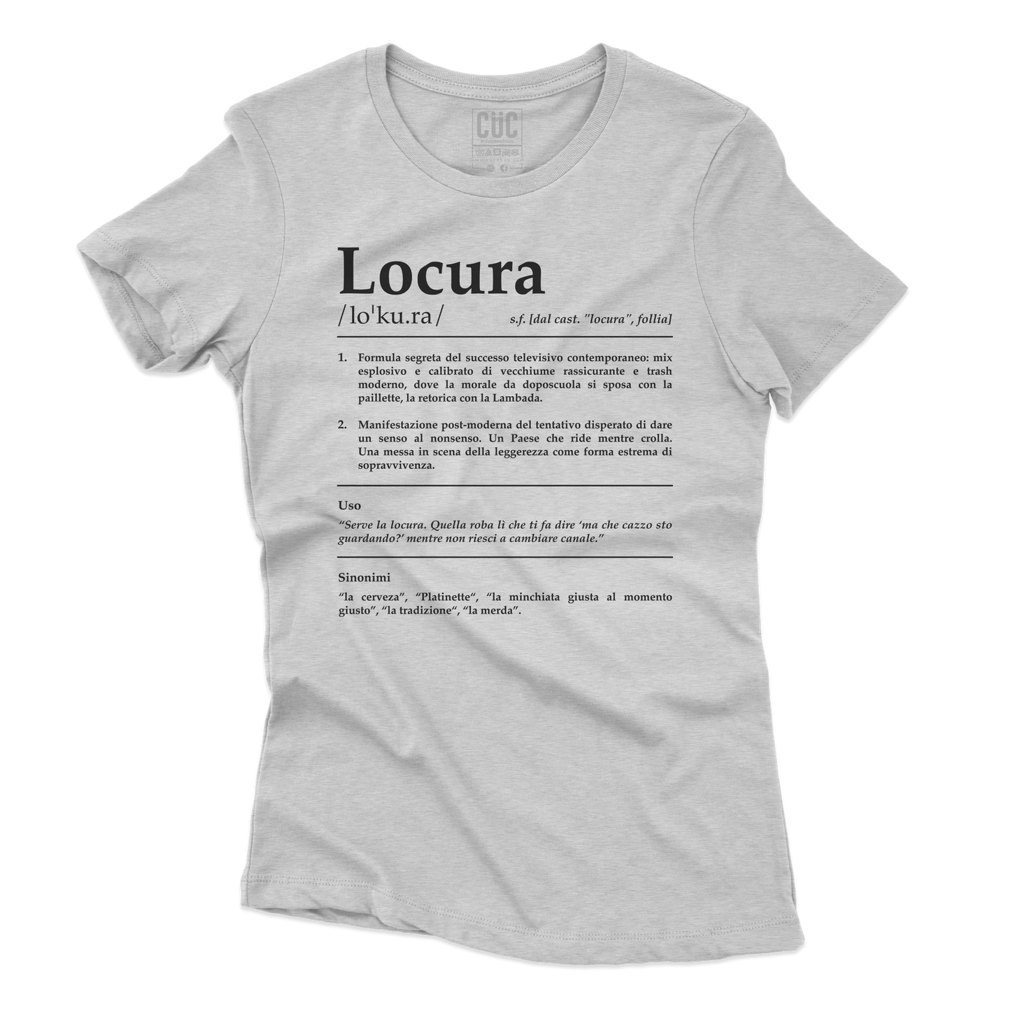 CUC T-SHIRT LOCURA Definizione - SERIE TV Divertente - #chooseurcolor