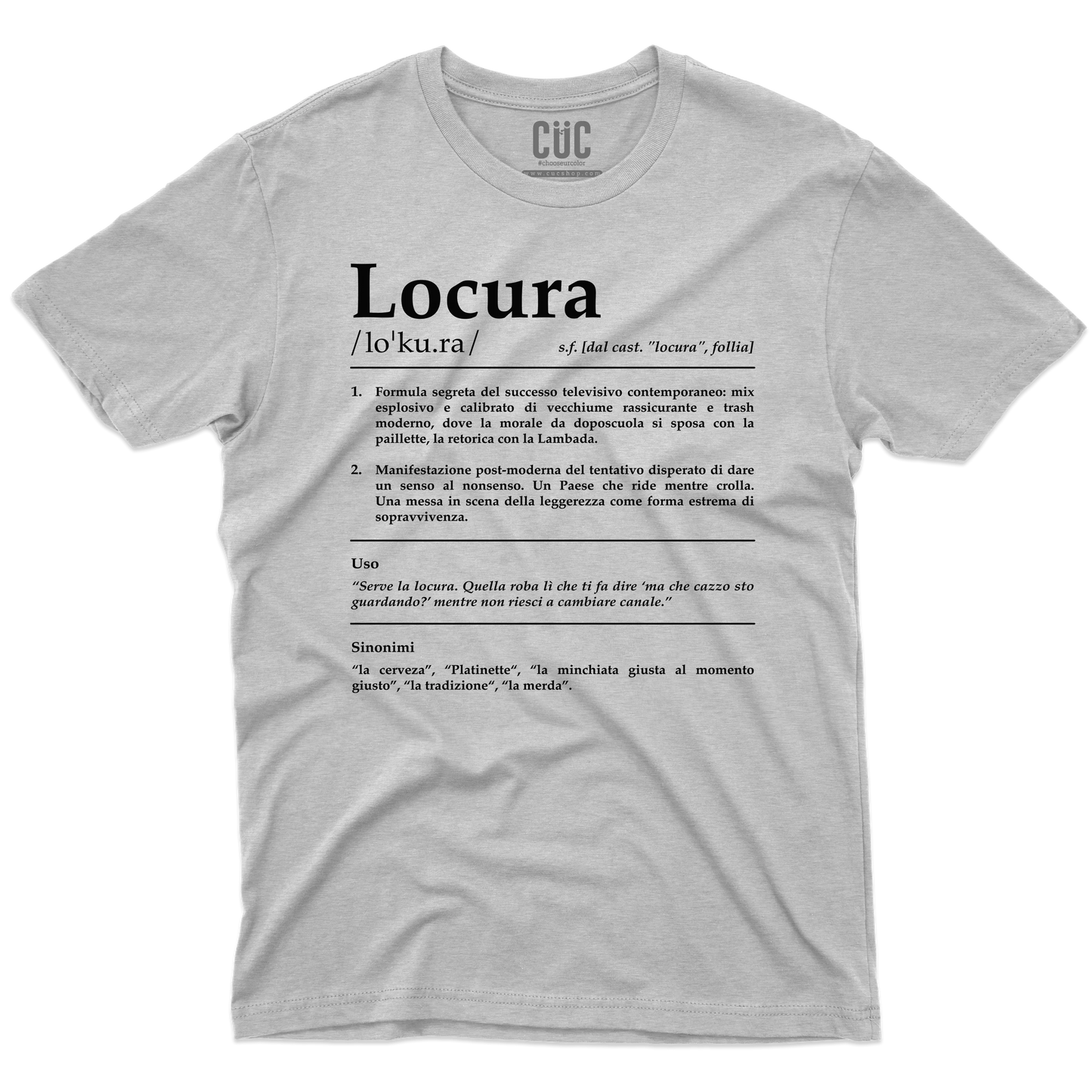 CUC T-SHIRT LOCURA Definizione - SERIE TV Divertente - #chooseurcolor