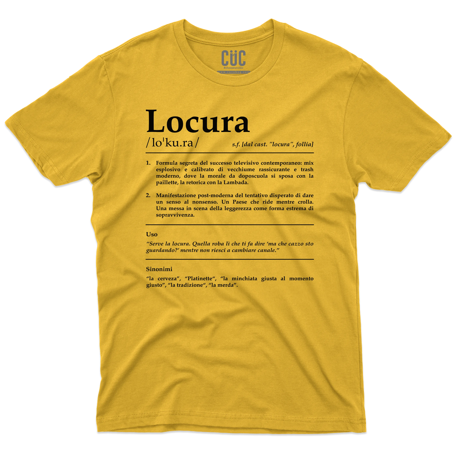 CUC T-SHIRT LOCURA Definizione - SERIE TV Divertente - #chooseurcolor