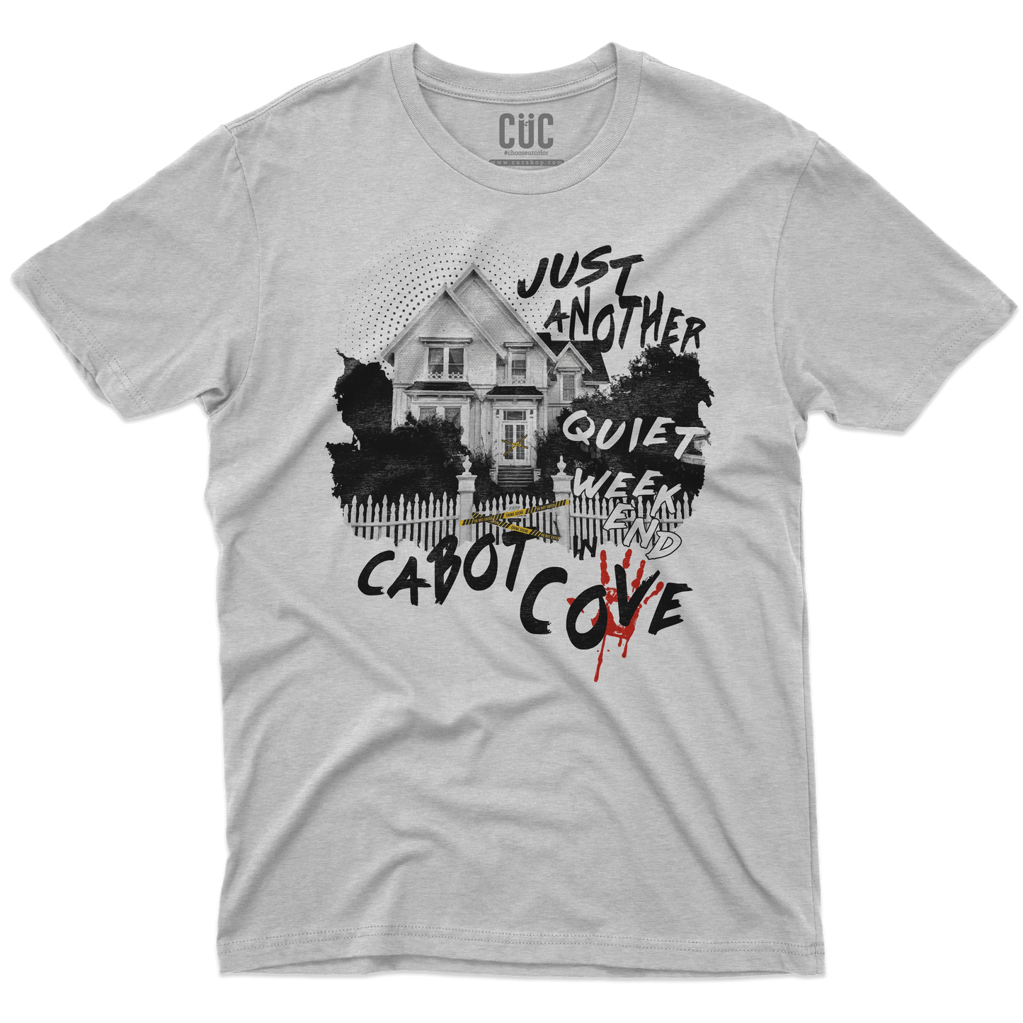 CUC T-SHIRT Just Another Quiet Weekend in Cabot Cove - PERSONAGGI FAMOSI - Jessica Fletcher - La signora in giallo - #chooseurcolor