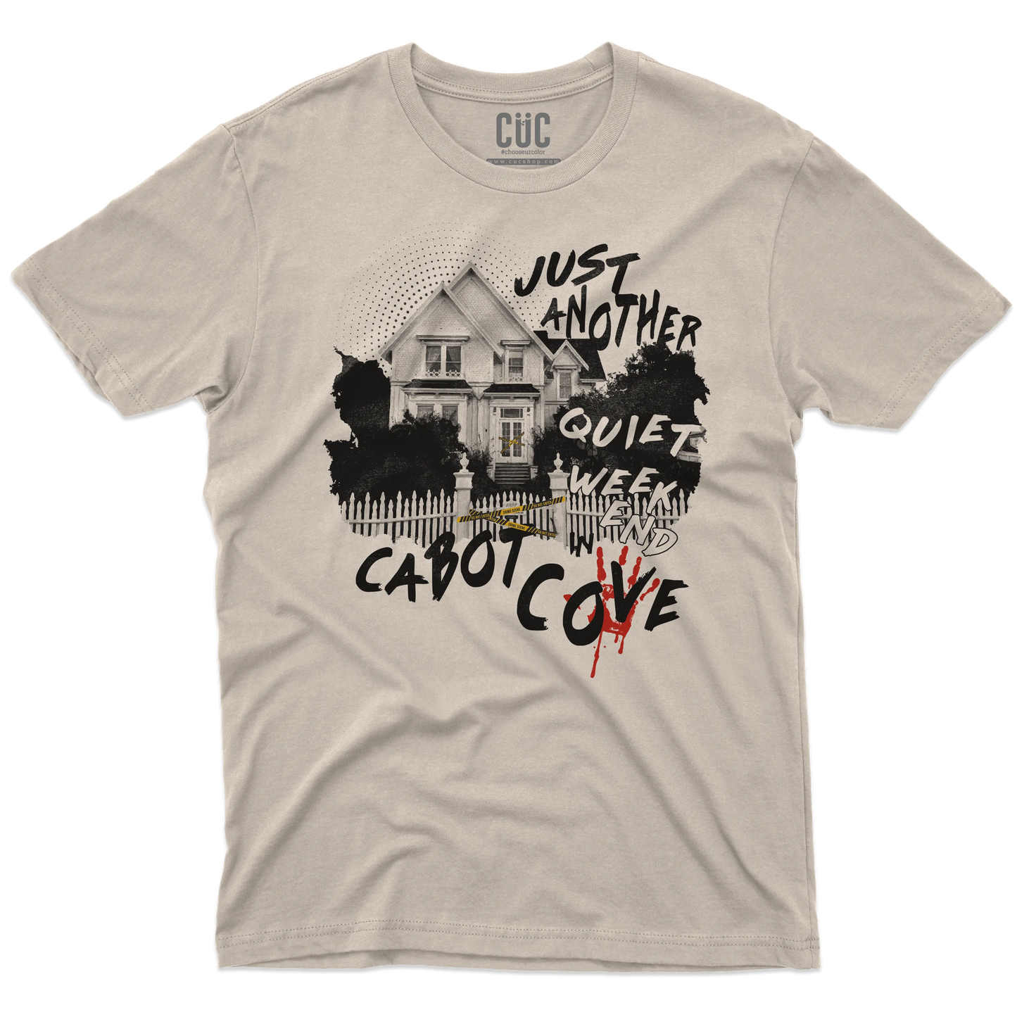 CUC T-SHIRT Just Another Quiet Weekend in Cabot Cove - PERSONAGGI FAMOSI - Jessica Fletcher - La signora in giallo - #chooseurcolor