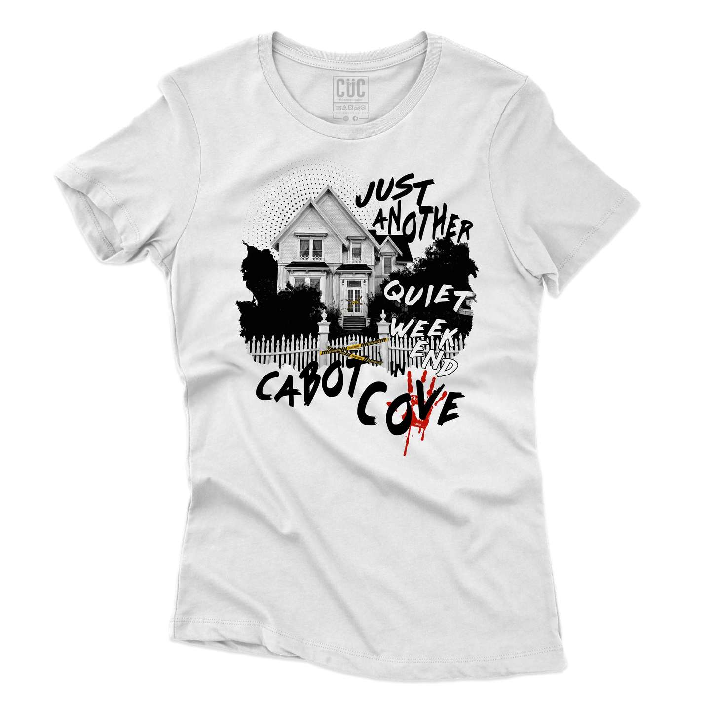 CUC T-SHIRT Just Another Quiet Weekend in Cabot Cove - PERSONAGGI FAMOSI - Jessica Fletcher - La signora in giallo - #chooseurcolor