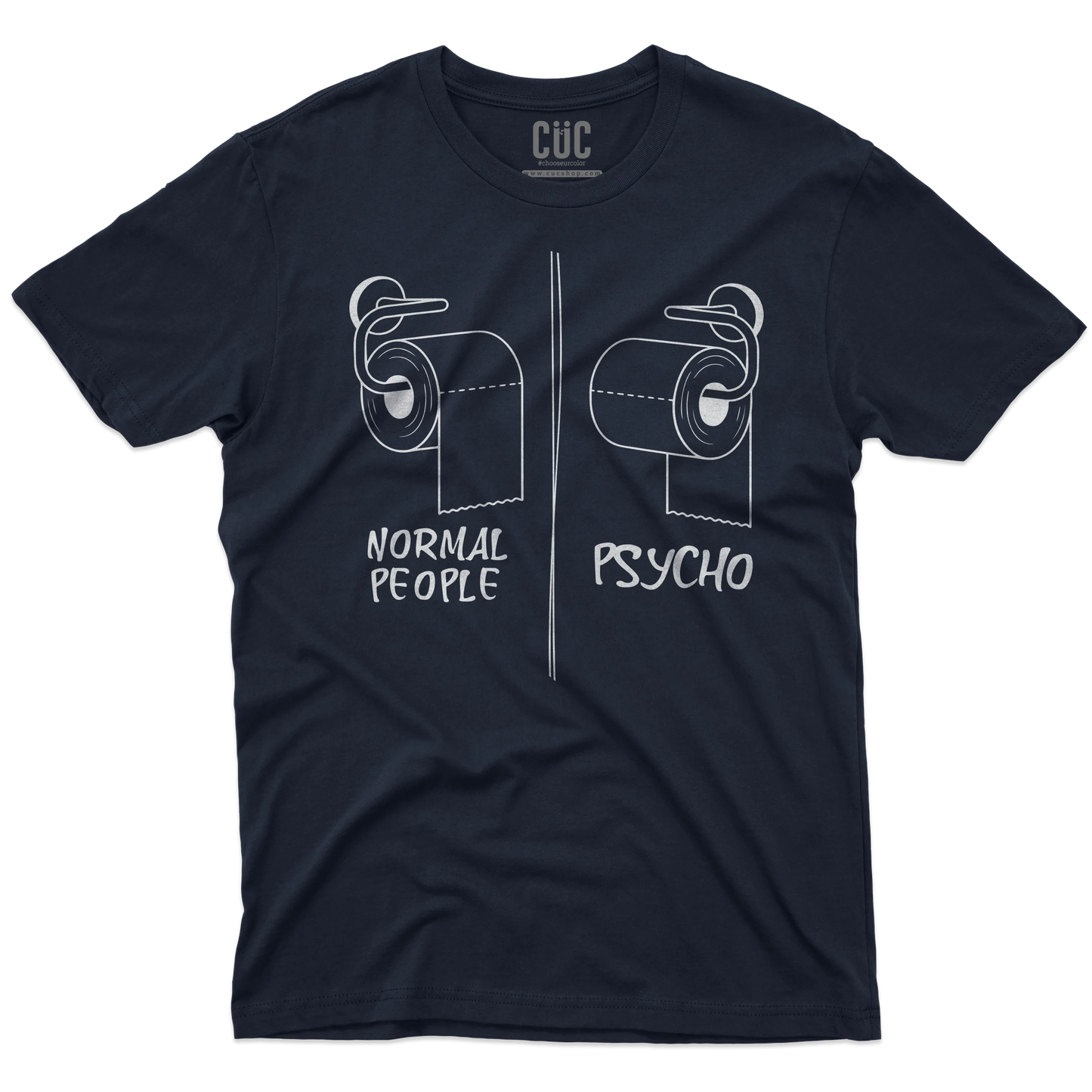 CUC T-SHIRT BATHROOM PSYCH TEST - Divertente - Verità -  #chooseurcolor