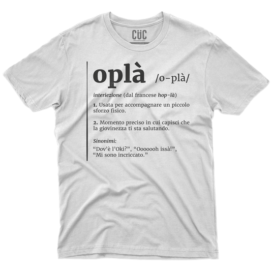 CUC T-SHIRT Oplà! - Definizione - Meme - Divertente - #chooseurcolor