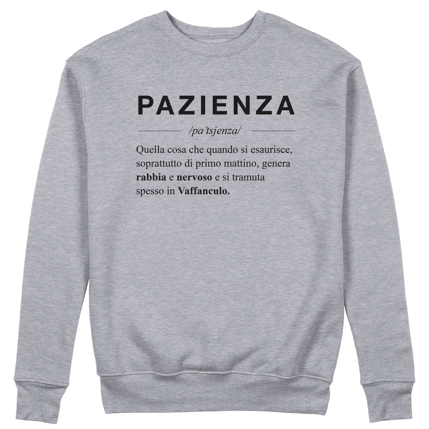 FELPA GIROCOLLO PAZIENZA descrizione dizionario simpatica e vera #chooseurcolor