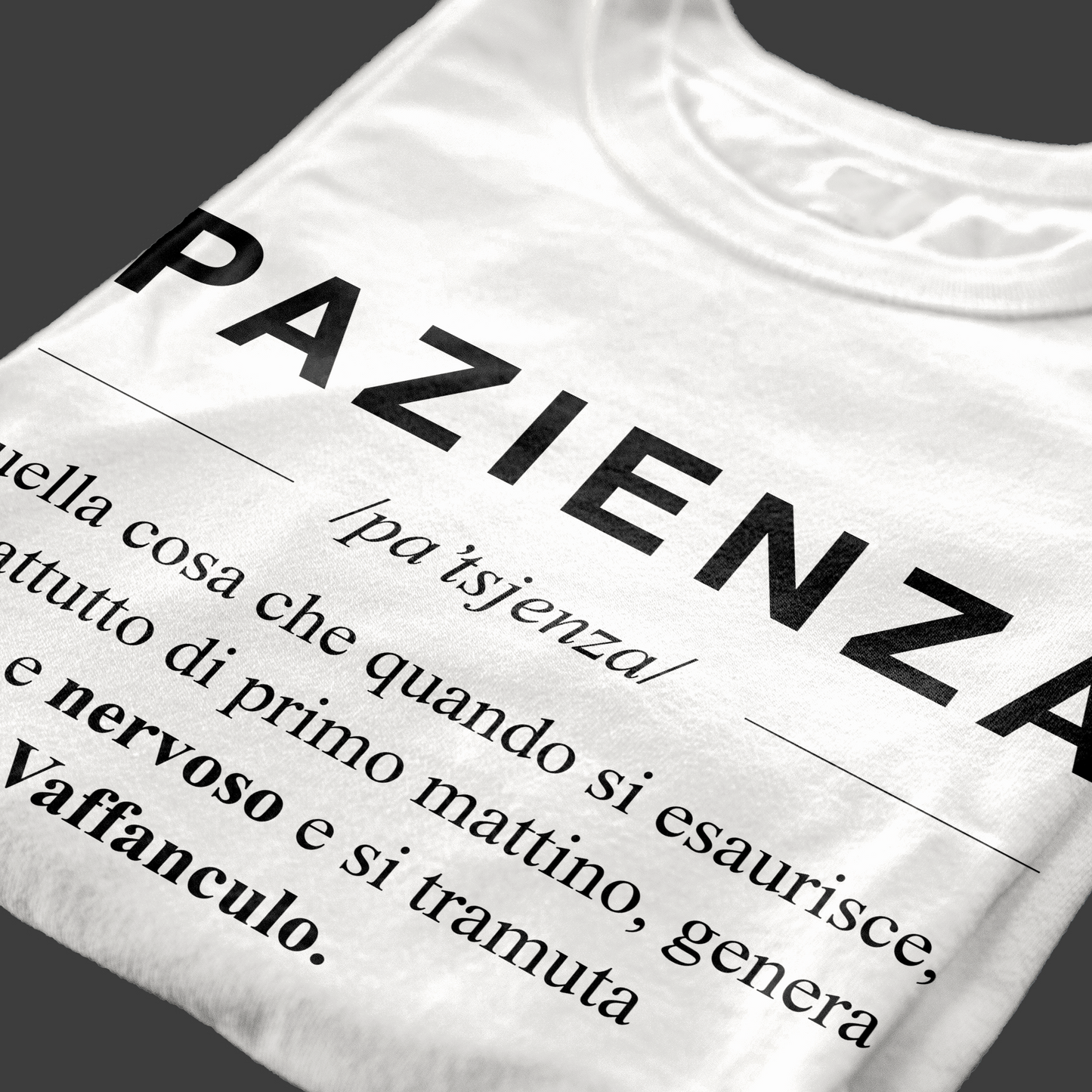 T-SHIRT PAZIENZA descrizione dizionario simpatica e vera #chooseurcolor
