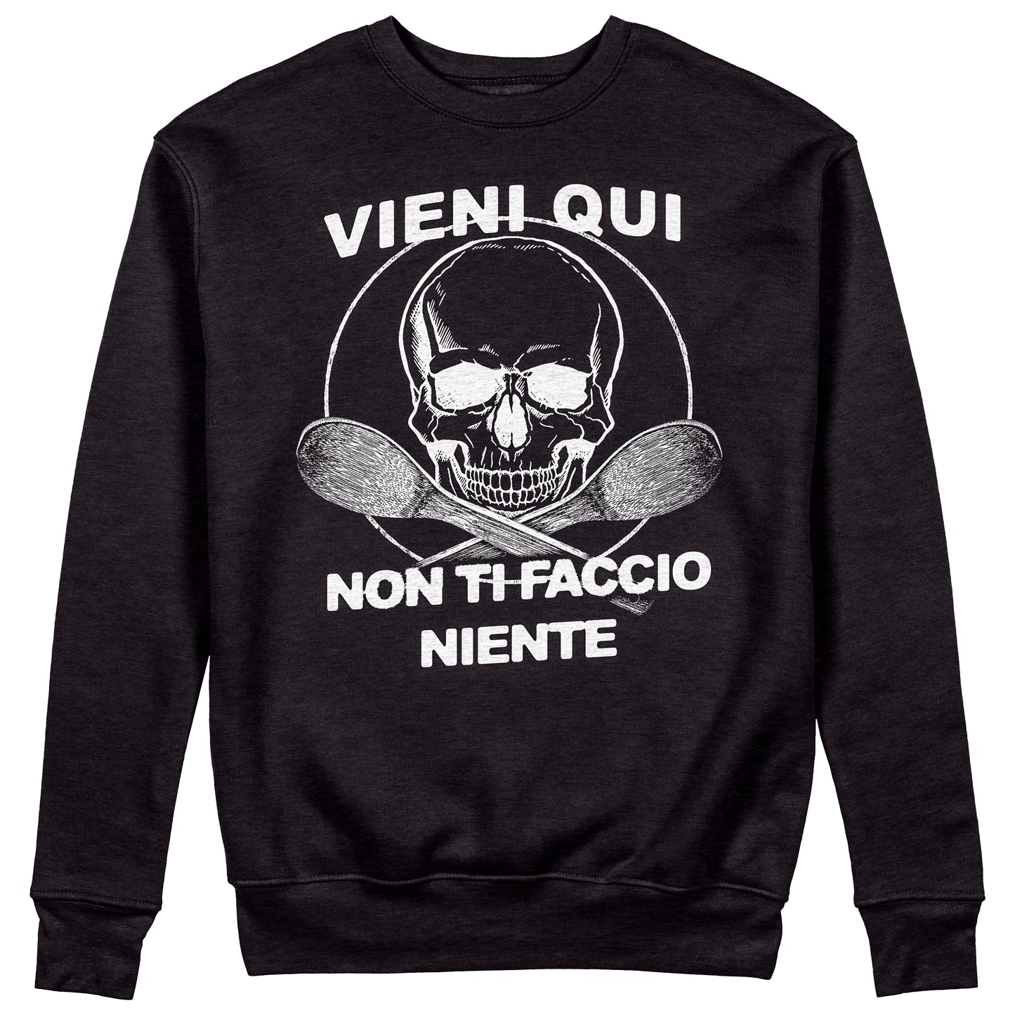 Felpa Girocollo Unisex VIENI QUI NON TI FACCIO NIENTE - Traumi #chooseurcolor