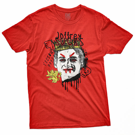 CUC T-Shirt JOFFREY SUCKS - GoT #chooseurcolor