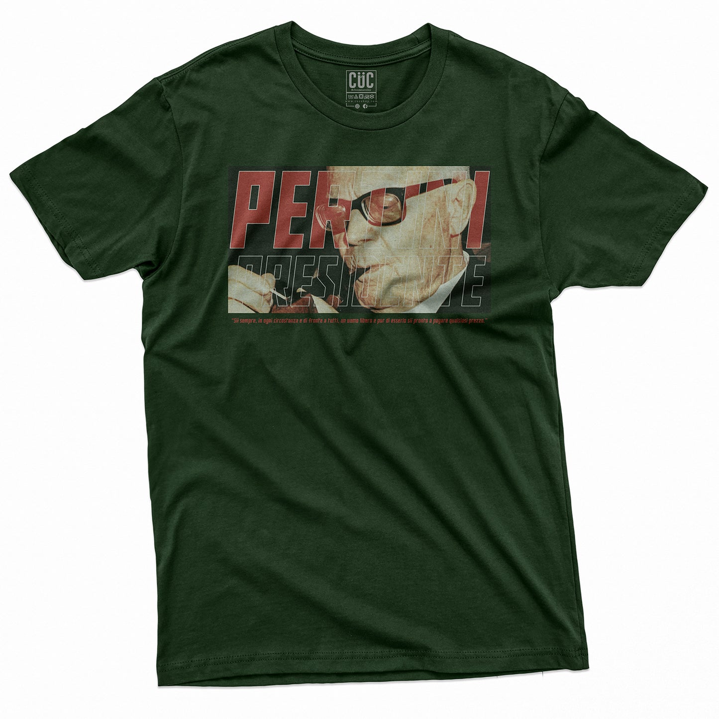 CUC T-Shirt PERTINI PRESIDENTE - Politica #chooseurcolor