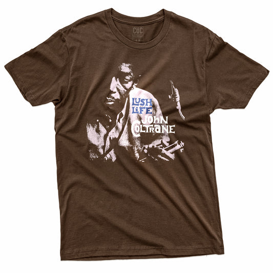 CUC T-Shirt LUSH LIFE - John Coltrane - Jazz Music  #chooseurcolor