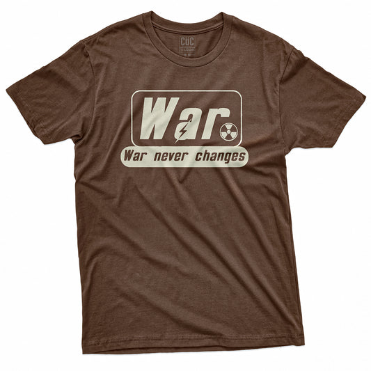 T-SHIRT CUC WAR NEVER CHANGES - Games - #chooseurcolor