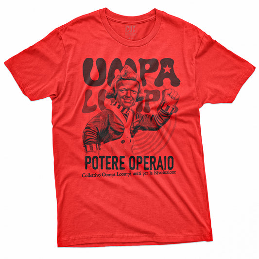 T-SHIRT CUC UMPA LUMPA POTERE OPERAIO - Vintage #chooseurcolor
