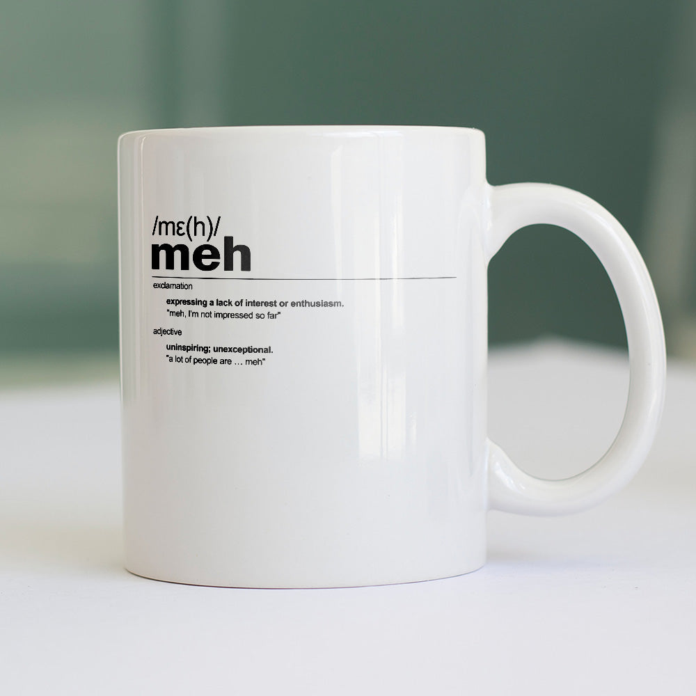CUC Tazza MEH Definizione - Divertente #chooseurcolor