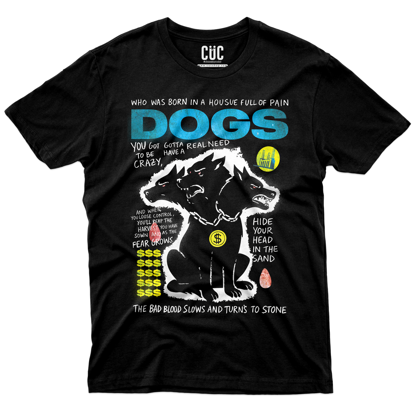 CUC T-Shirt DOGS - anticapitalismo - Pink Animals - testo Rock music #chooseurcolor