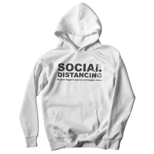 Felpa cappuccio CUC Social Distancing - se leggi questo sei troppo vicino - divertente - #ChooseurColor - CUC chooseurcolor