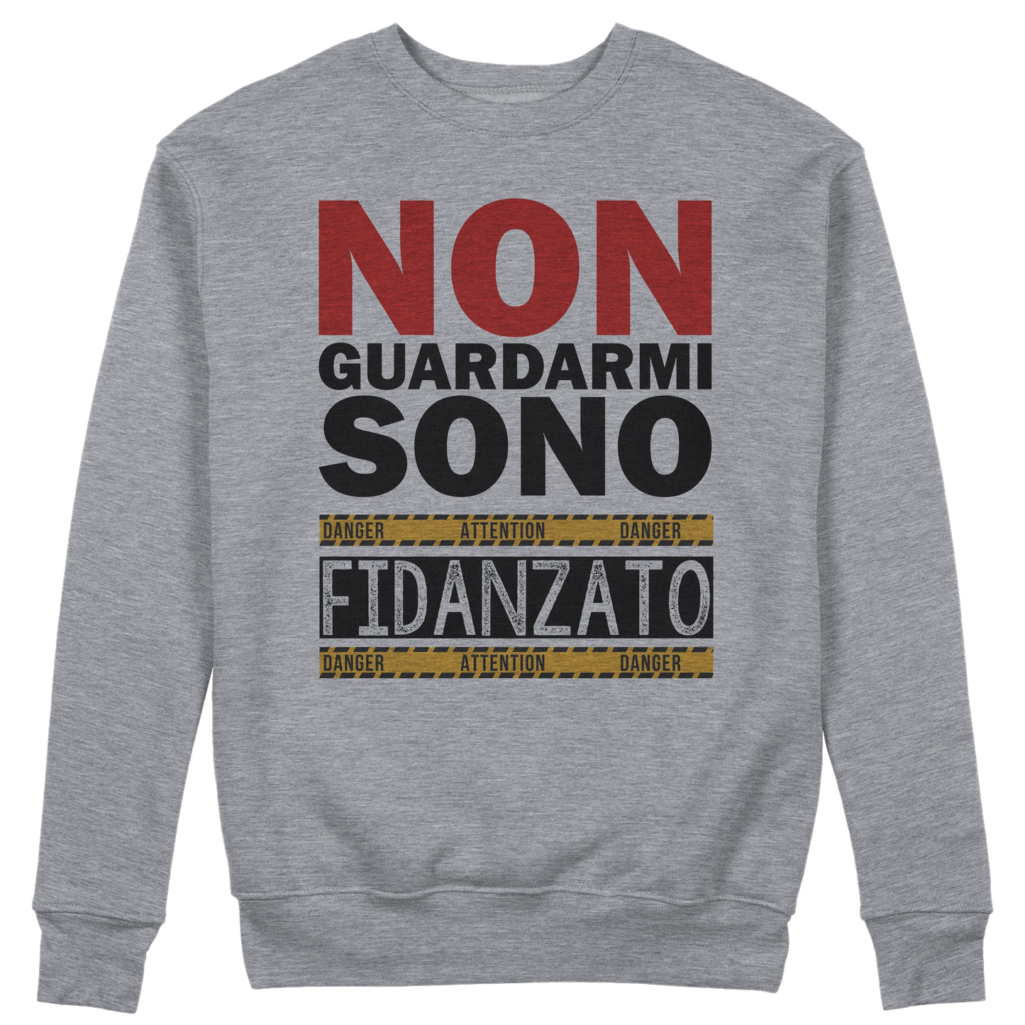 CUC GIROCOLLO Non guardarmi sono fidanzato -  Unisex - SAN VALENTINO - Divertente - Regalo -  #chooseurcolor