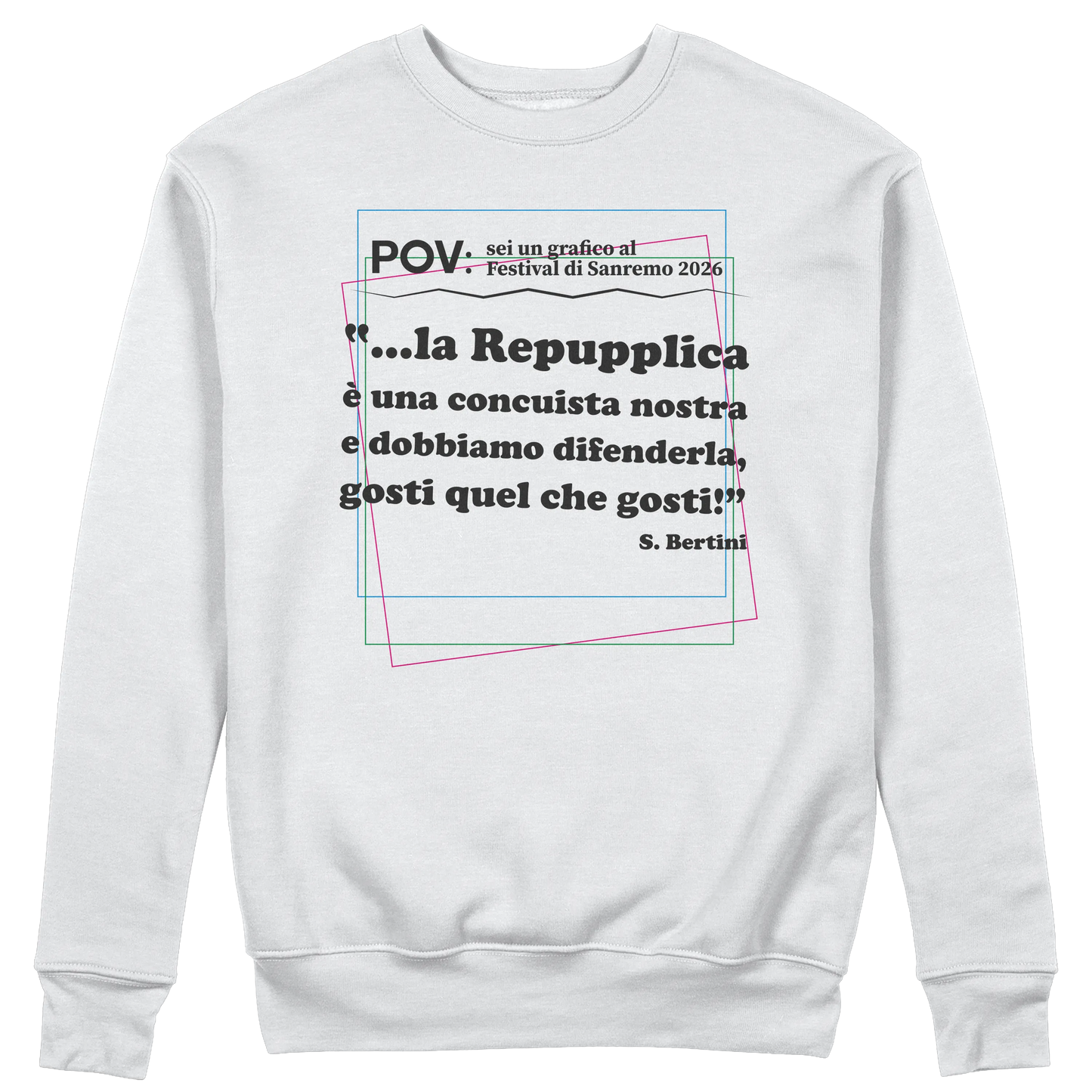 CUC GIROCOLLO REPUPPLICA ERRORE SANREMO 2026 -  Unisex - PROGRAMMI TV - Gaffe - Testo Sbagliato - Divertente - Parodia - Pertini - Repubblica -  #chooseurcolor