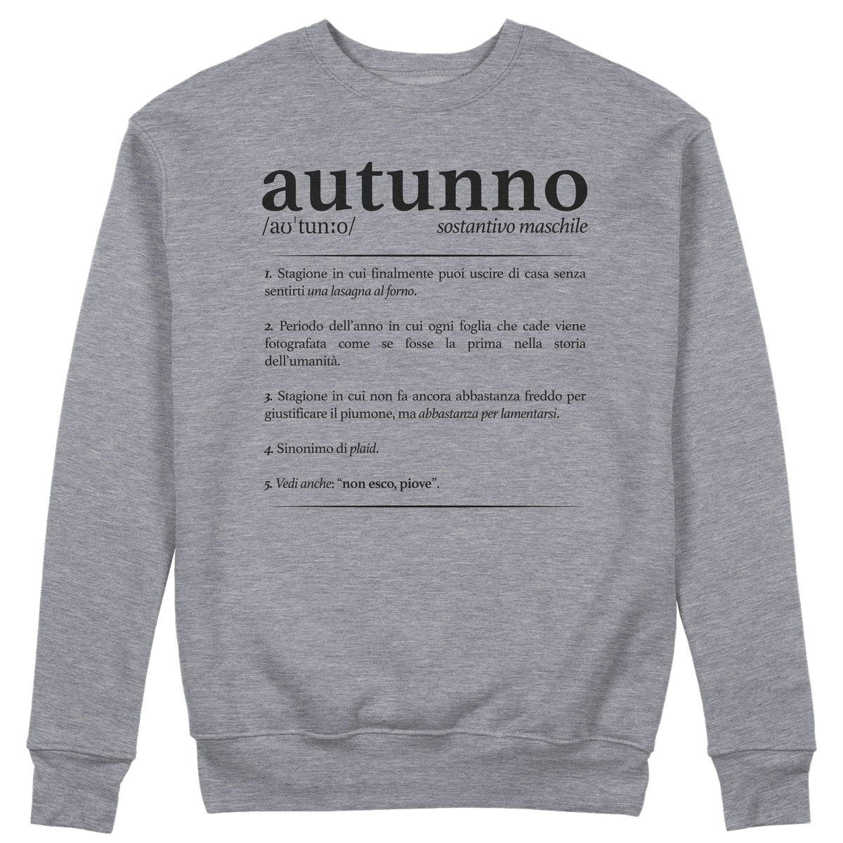 CUC GIROCOLLO Definizione Autunno -  Unisex - AUTUNNO - Divertente -  #chooseurcolor