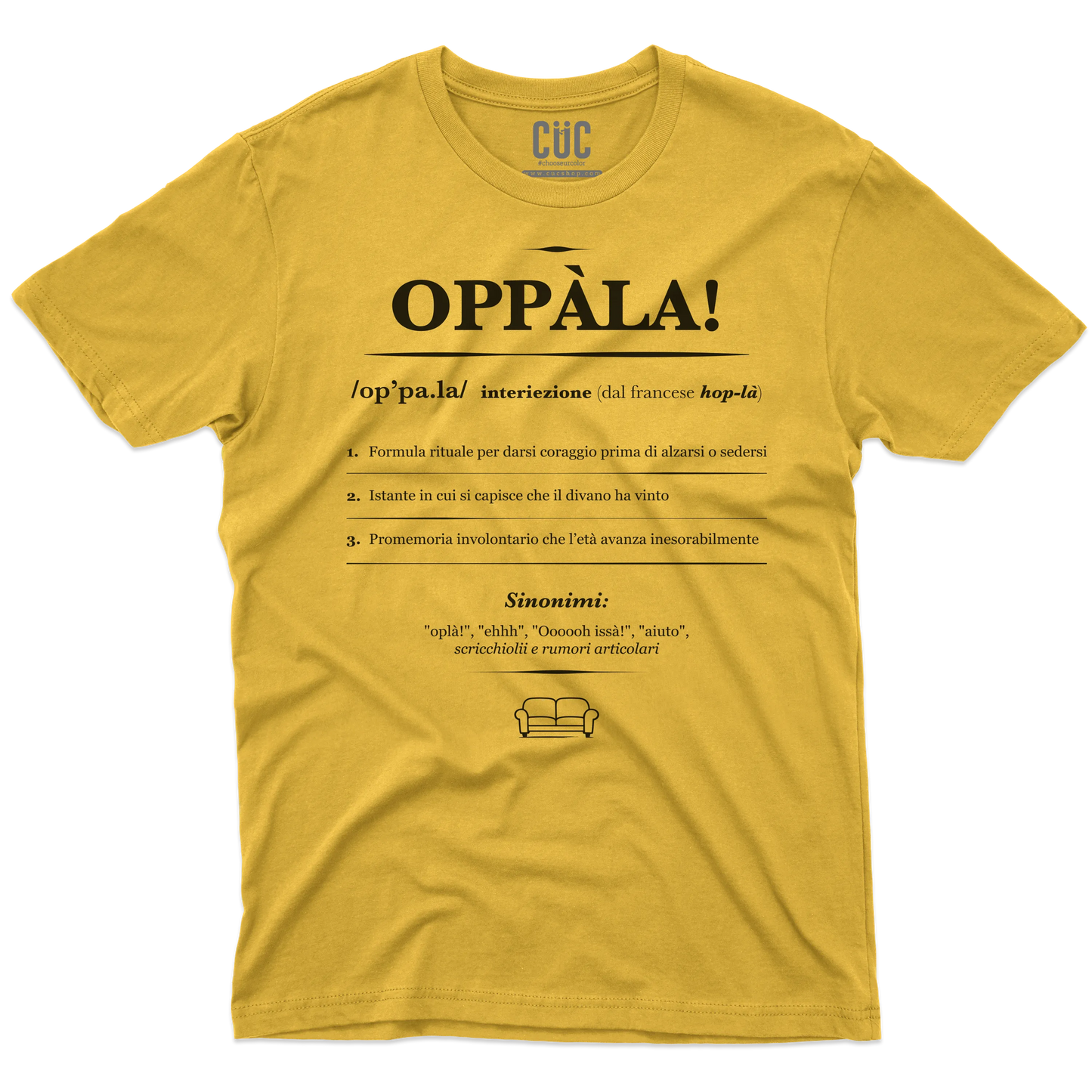 CUC T-SHIRT OPPALA! definizione - Divertente - Scherzo - Meme -  #chooseurcolor