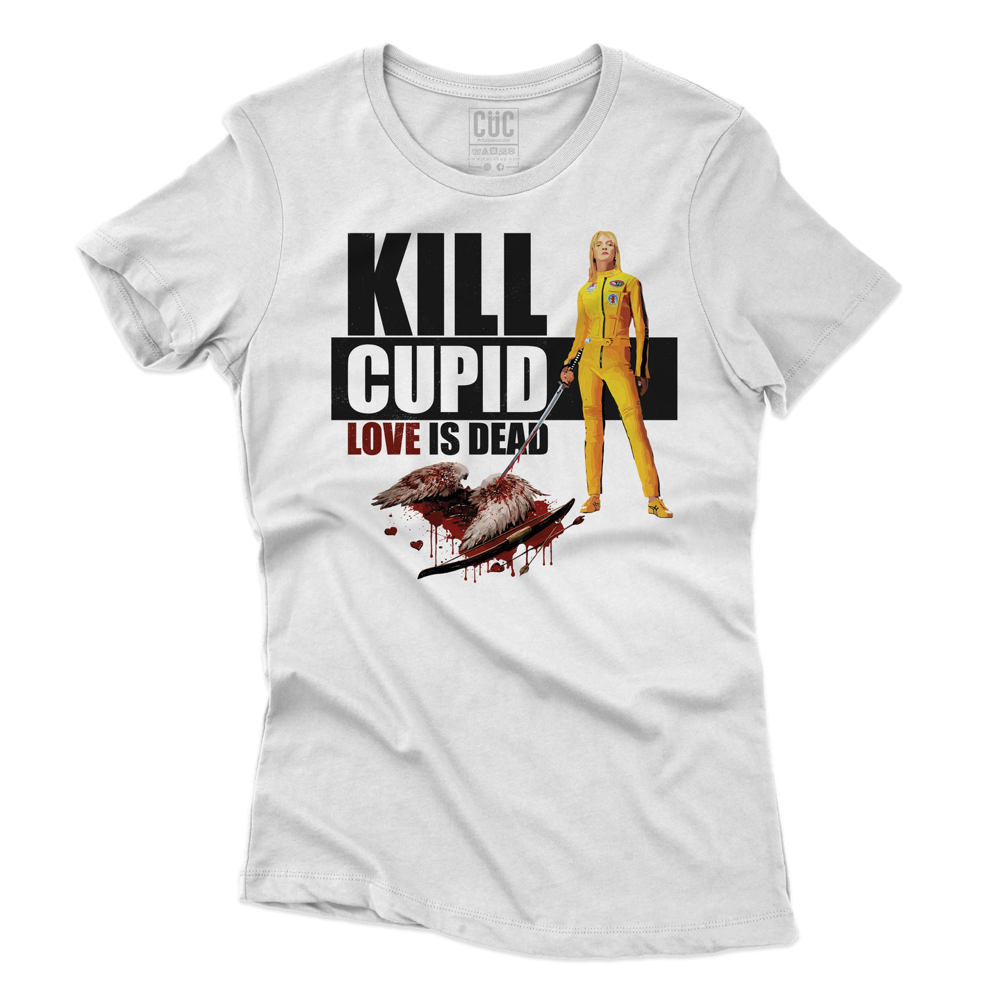 CUC T-SHIRT Kill Cupid - FILM - SAN VALENTINO - Love is Dead - Parodia - Kill Bill - Tarantino -  #chooseurcolor
