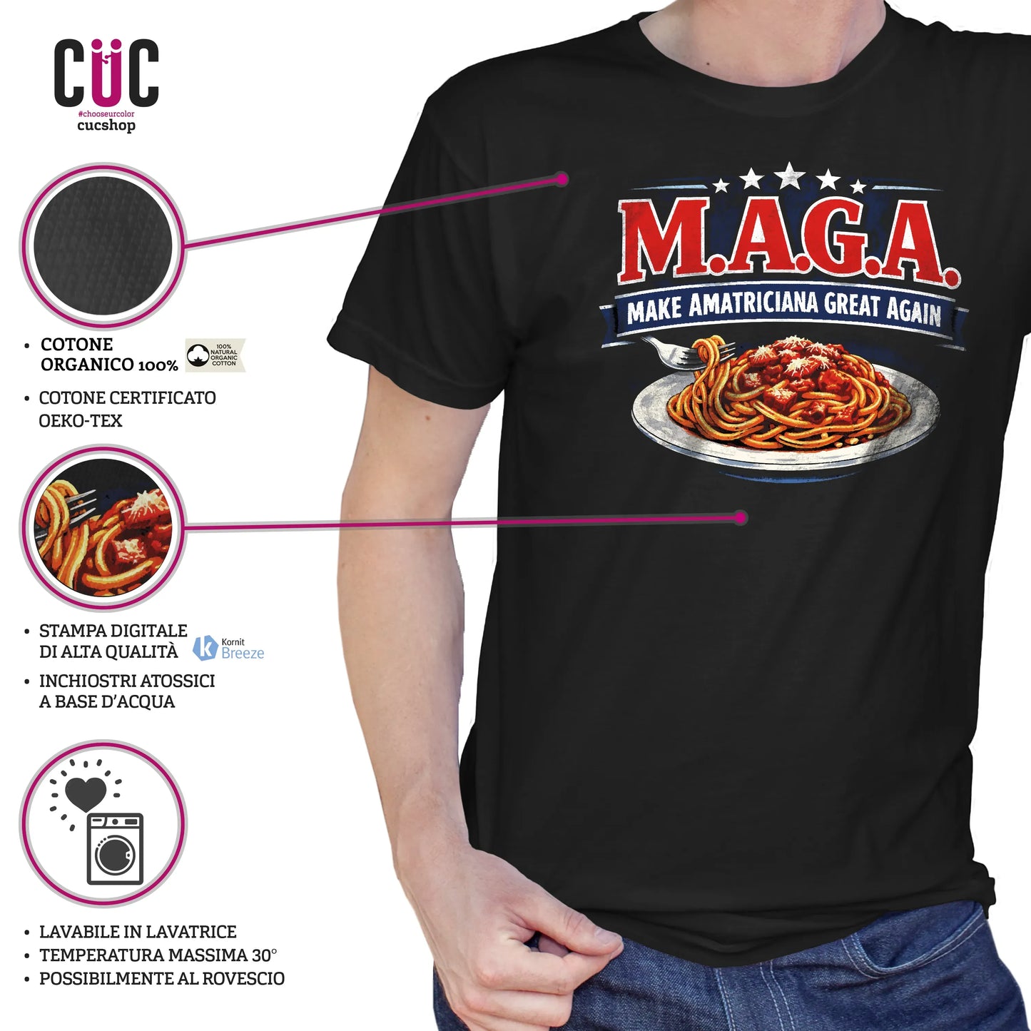 CUC T-SHIRT Make Amatriciana Great Again - MAGA - Ironica - Pasta - Italian Style -  #chooseurcolor