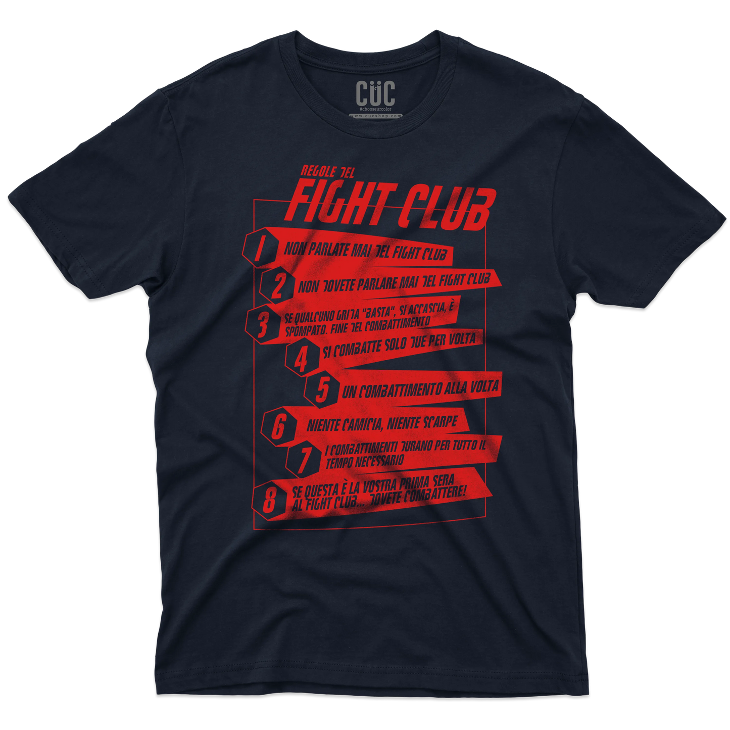 CUC T-SHIRT Regole del Fight Club - FILM - Cult -  #chooseurcolor