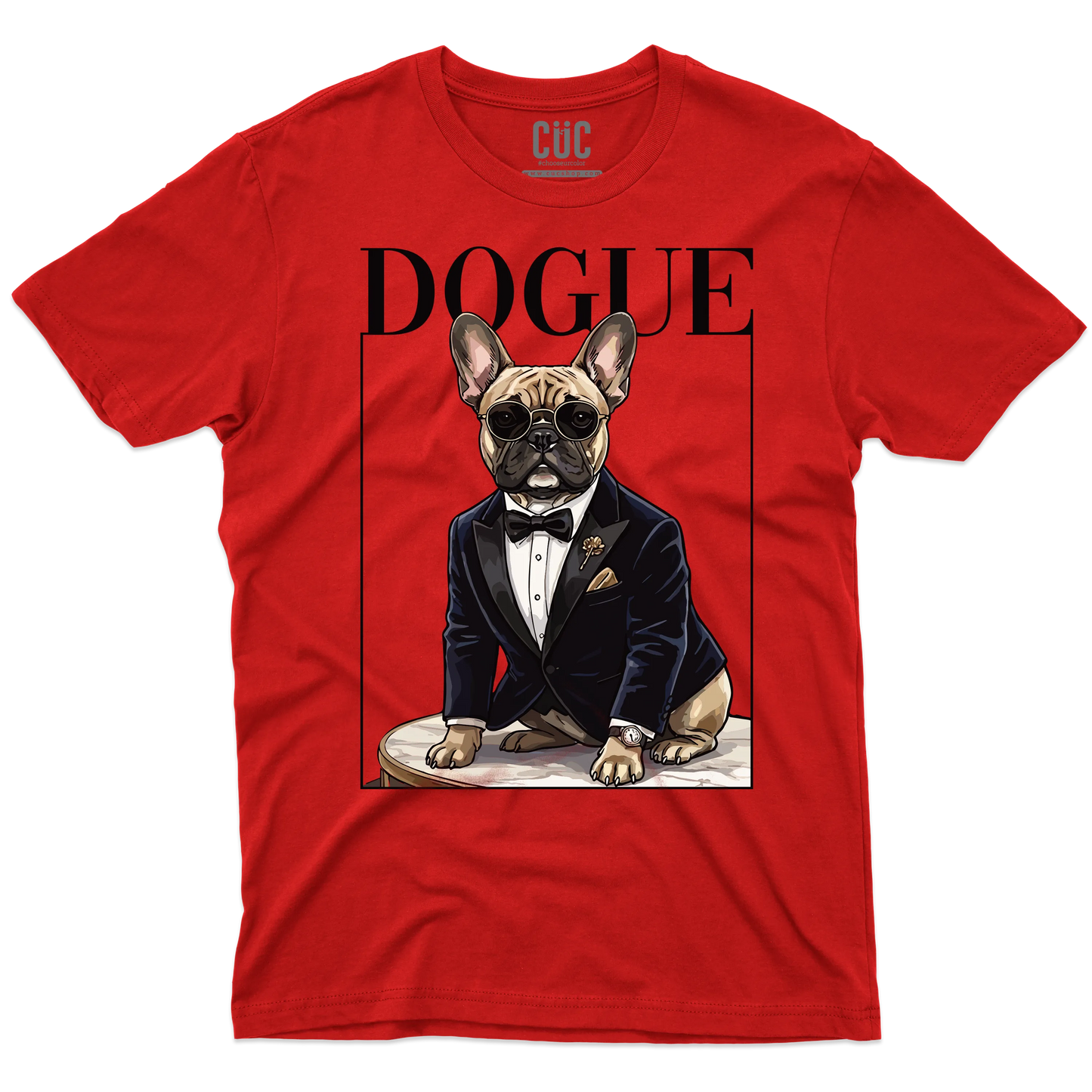 CUC T-SHIRT DOGUE - PERSONAGGI FAMOSI - DIVERTENTE - Dogs Lovers -  #chooseurcolor