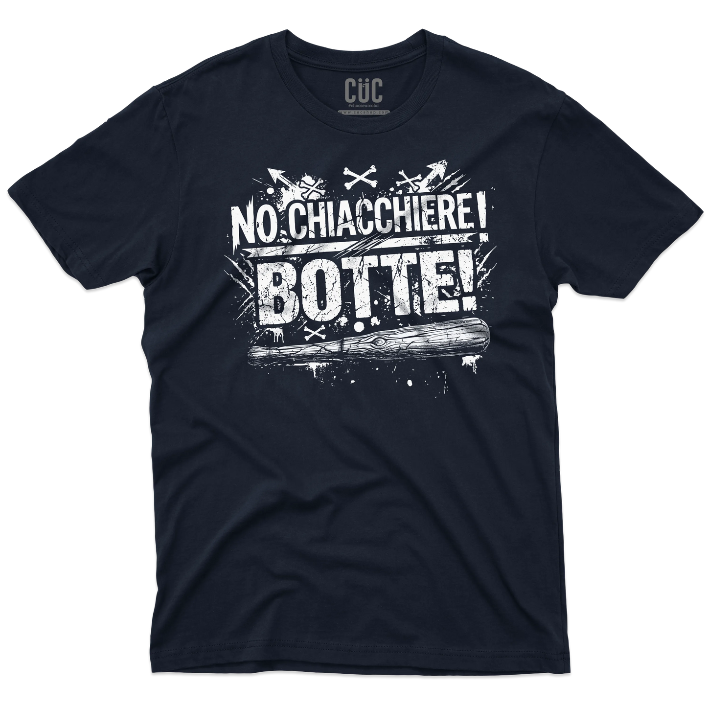 CUC T-SHIRT NO CHIACCHIERE! BOTTE! - MUSICA - CITAZIONE - DIVERTENTE -  #chooseurcolor