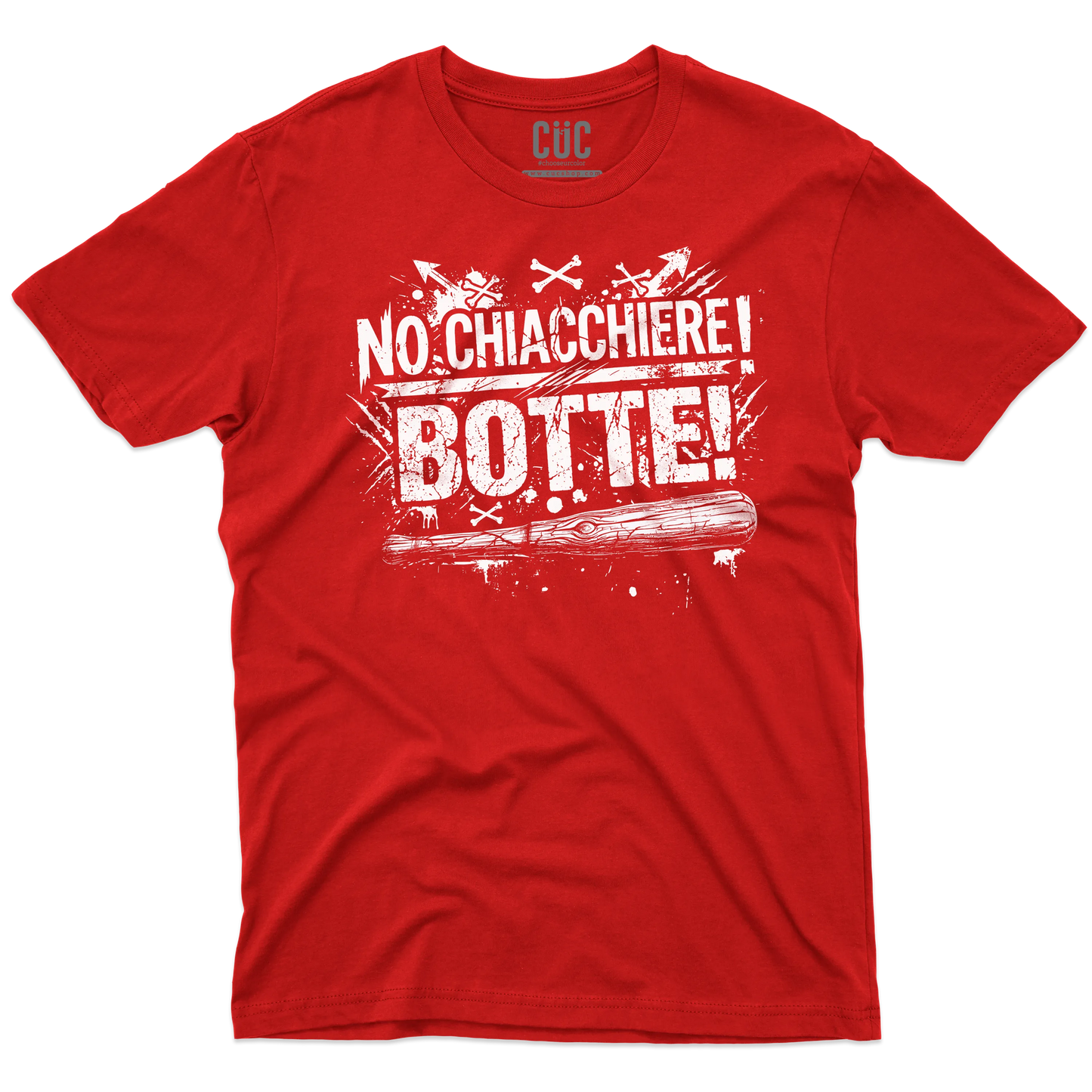 CUC T-SHIRT NO CHIACCHIERE! BOTTE! - MUSICA - CITAZIONE - DIVERTENTE -  #chooseurcolor