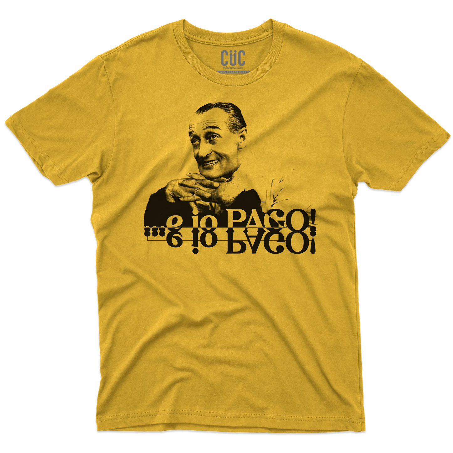 CUC T-SHIRT E IO PAGO! - FILM - Totò - Cult - Film Italiani -  #chooseurcolor