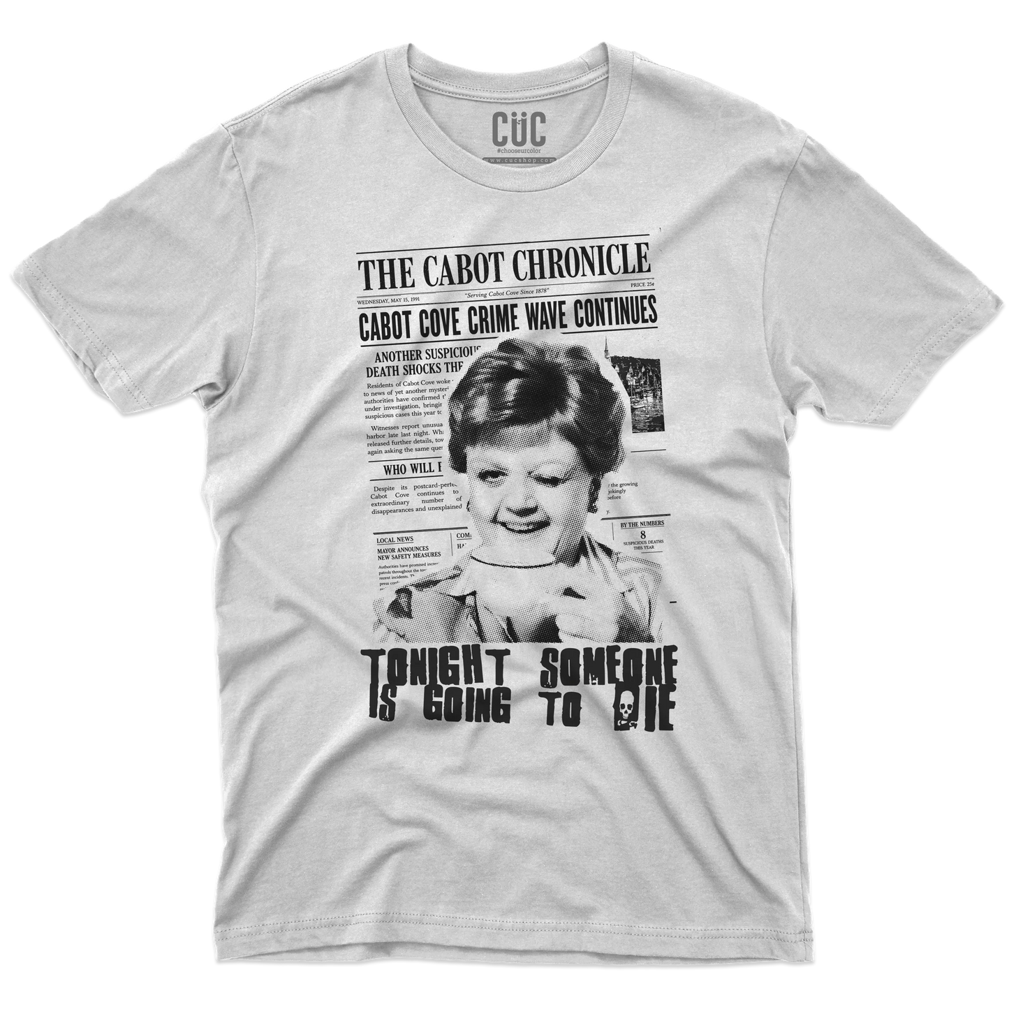 CUC T-SHIRT JESSICA TONIGHT SOMEONE IS GOING TO DIE - PERSONAGGI FAMOSI - SERIE TV - Jessica Fletcher - Divertente - Cabot Cove - La signora in giallo -  #chooseurcolor