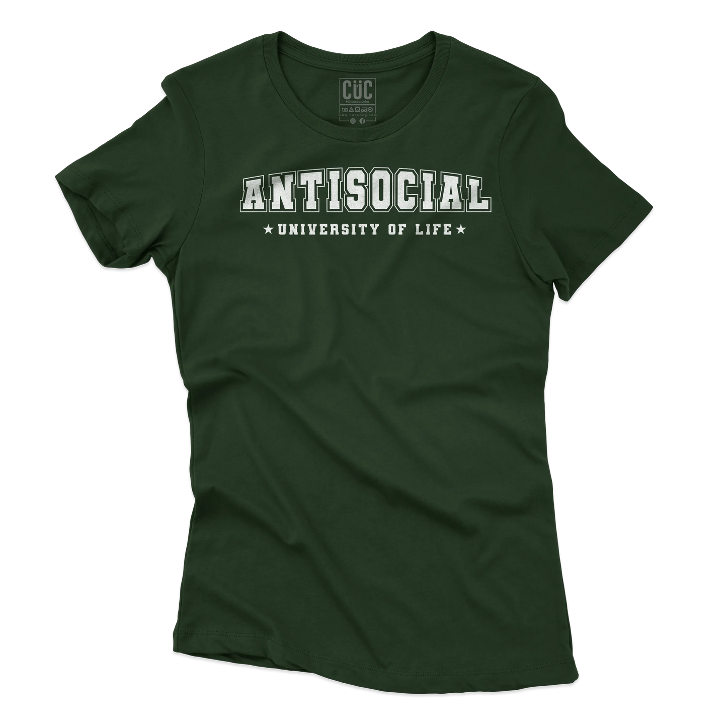 CUC T-SHIRT ANTISOCIAL University of life - Stile di vita - Divertente -  #chooseurcolor