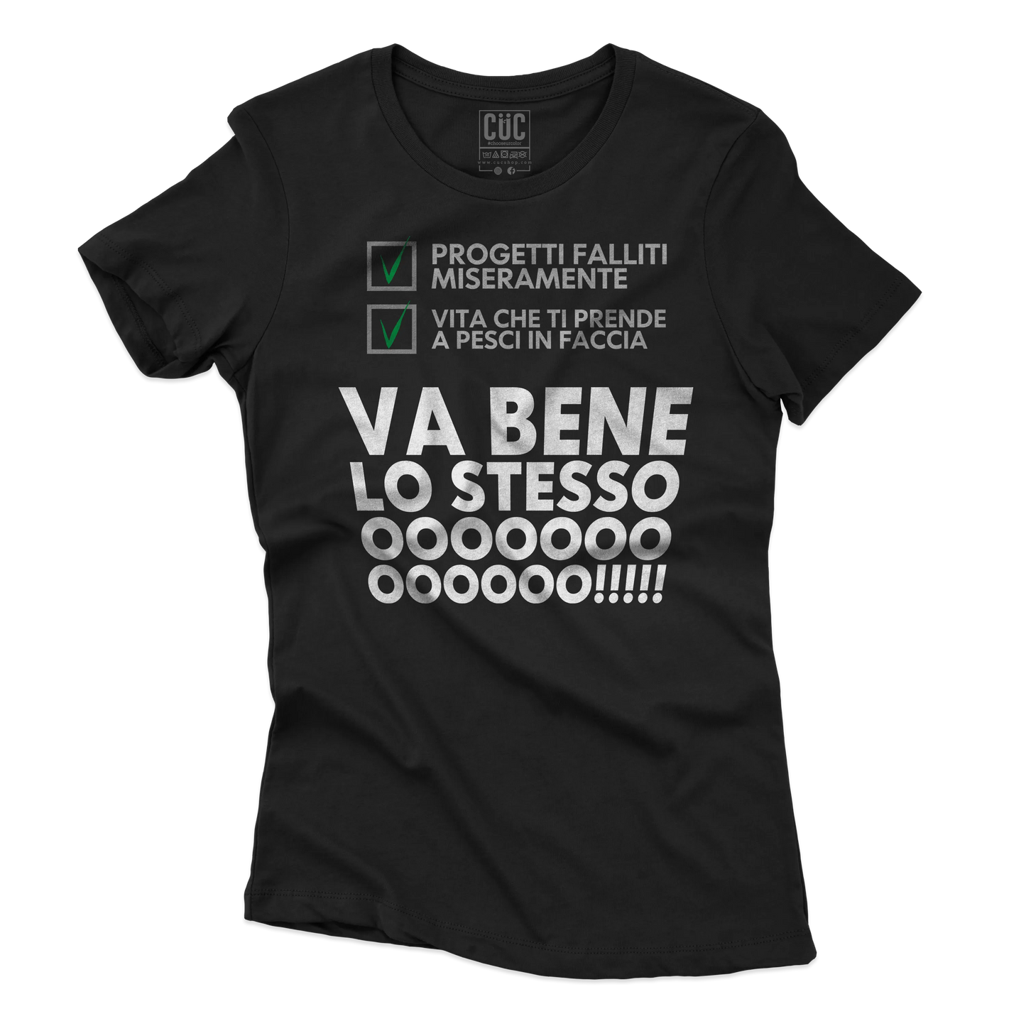 CUC T-SHIRT VA BENE LO STESSO - PERSONAGGI FAMOSI - Meme - Motivation -  #chooseurcolor