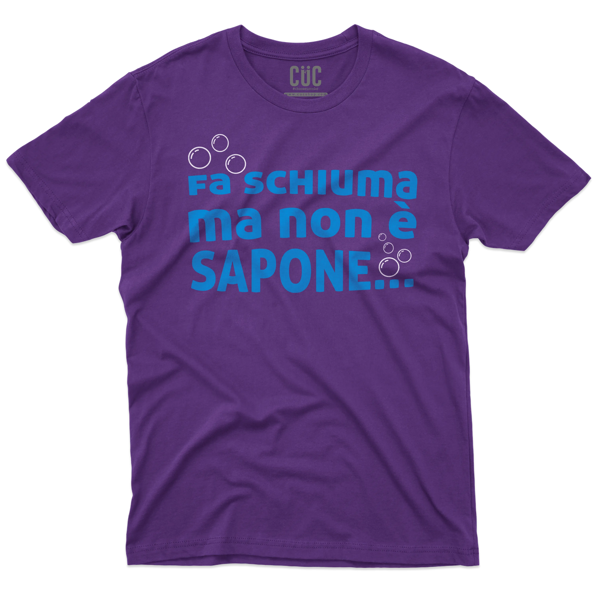 CUC T-SHIRT Fa schiuma ma non è sapone - PERSONAGGI FAMOSI - Cult - Programmi TV -  #chooseurcolor