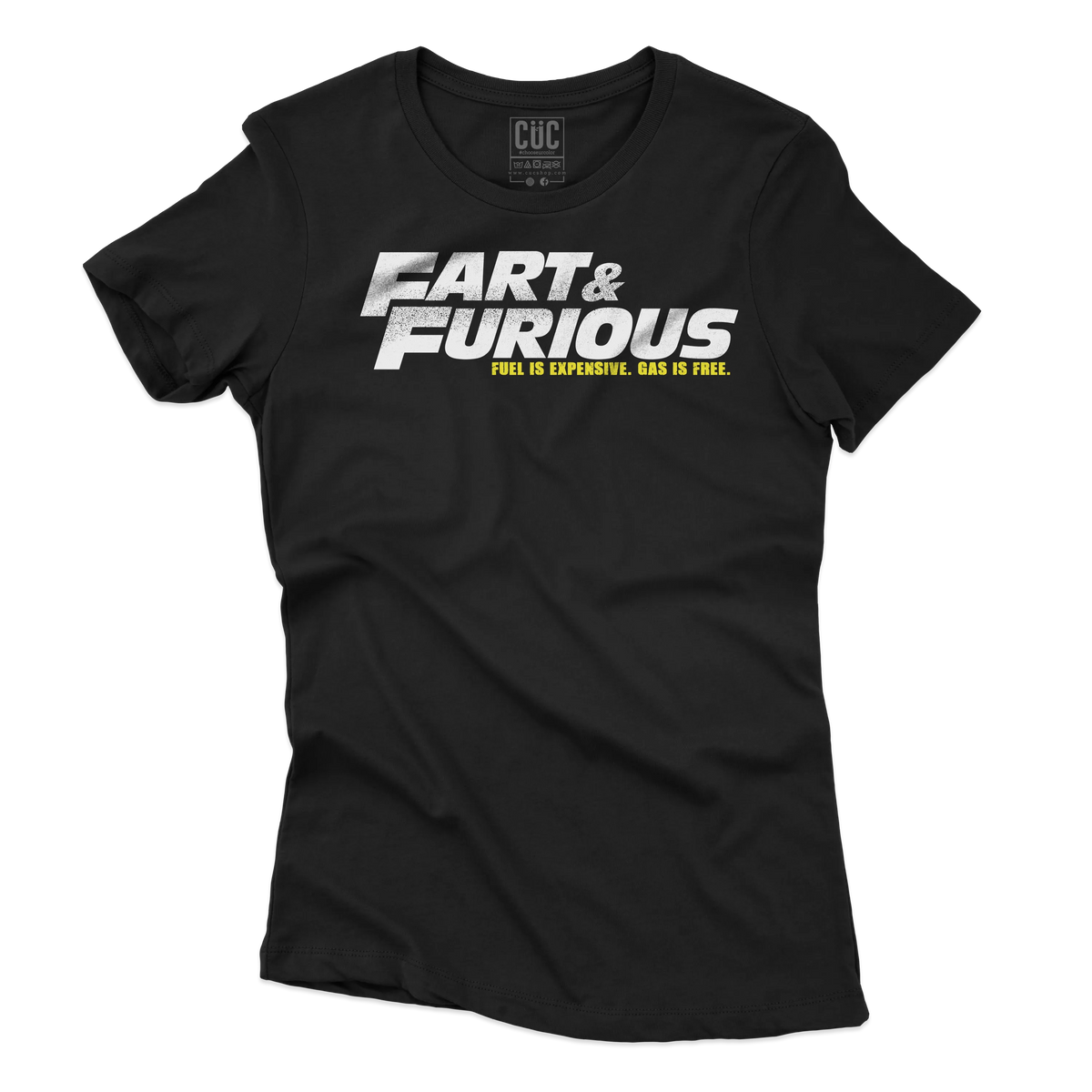 CUC T-SHIRT FART & FURIOUS - Caro Benzina - Divertente -  #chooseurcolor