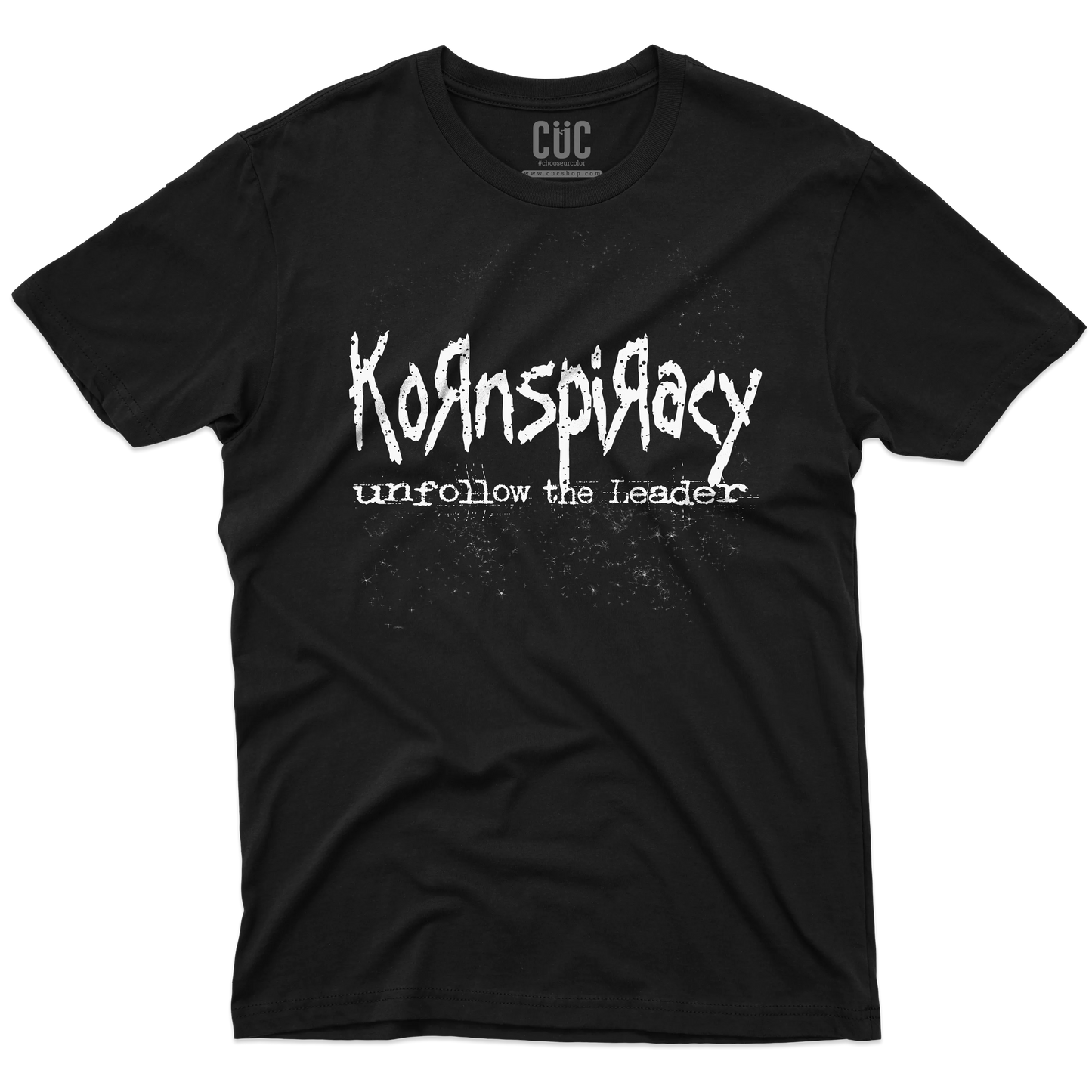 CUC T-SHIRT Kornspiracy - - Unfollow the Leader - Divertente -  #chooseurcolor