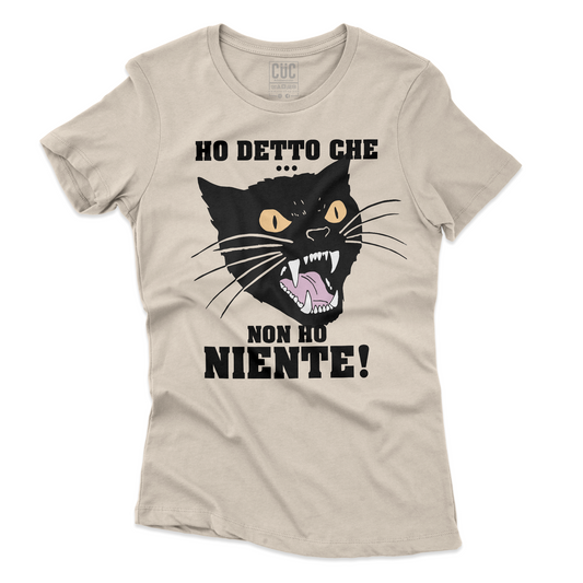 T-SHIRT CUC ti ho detto che non ho niente divertente regalo Sabbia W [IMGKEY:SAN:W:1]