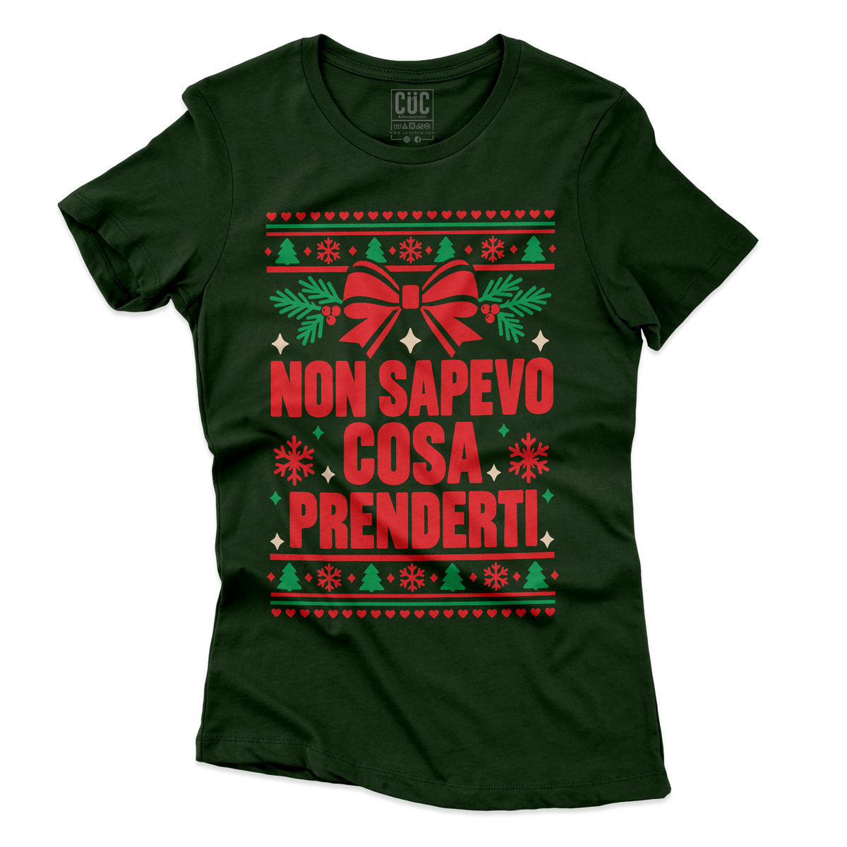 T-SHIRT CUC Regalo di Natale divertente e Ironico Non sapevo cosa prenderti Verde Bottiglia W [IMGKEY:BOT:W:3]