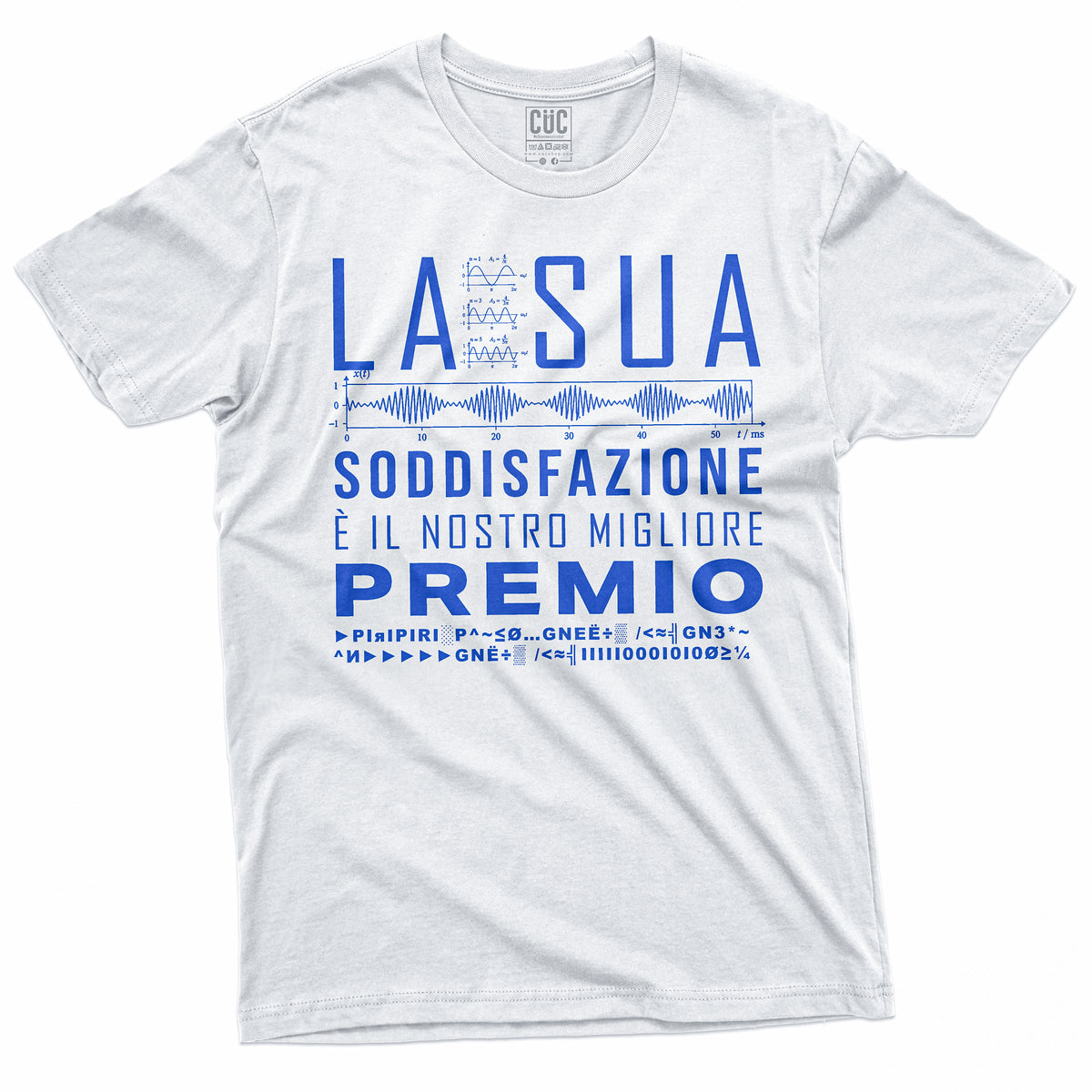 T-SHIRT CUC LA SUA SODDISFAZIONE - Cretino - Divertente  #chooseurcolor