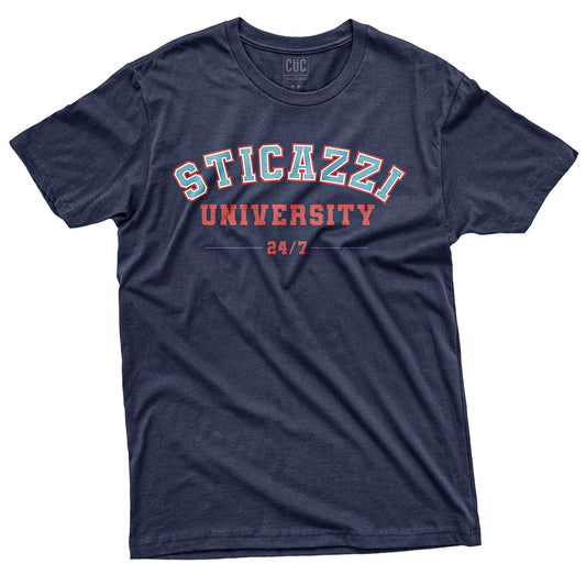 CUC T-Shirt STICAZZI UNIVERSITY - Filosofia di vita - Divertente #chooseurcolor