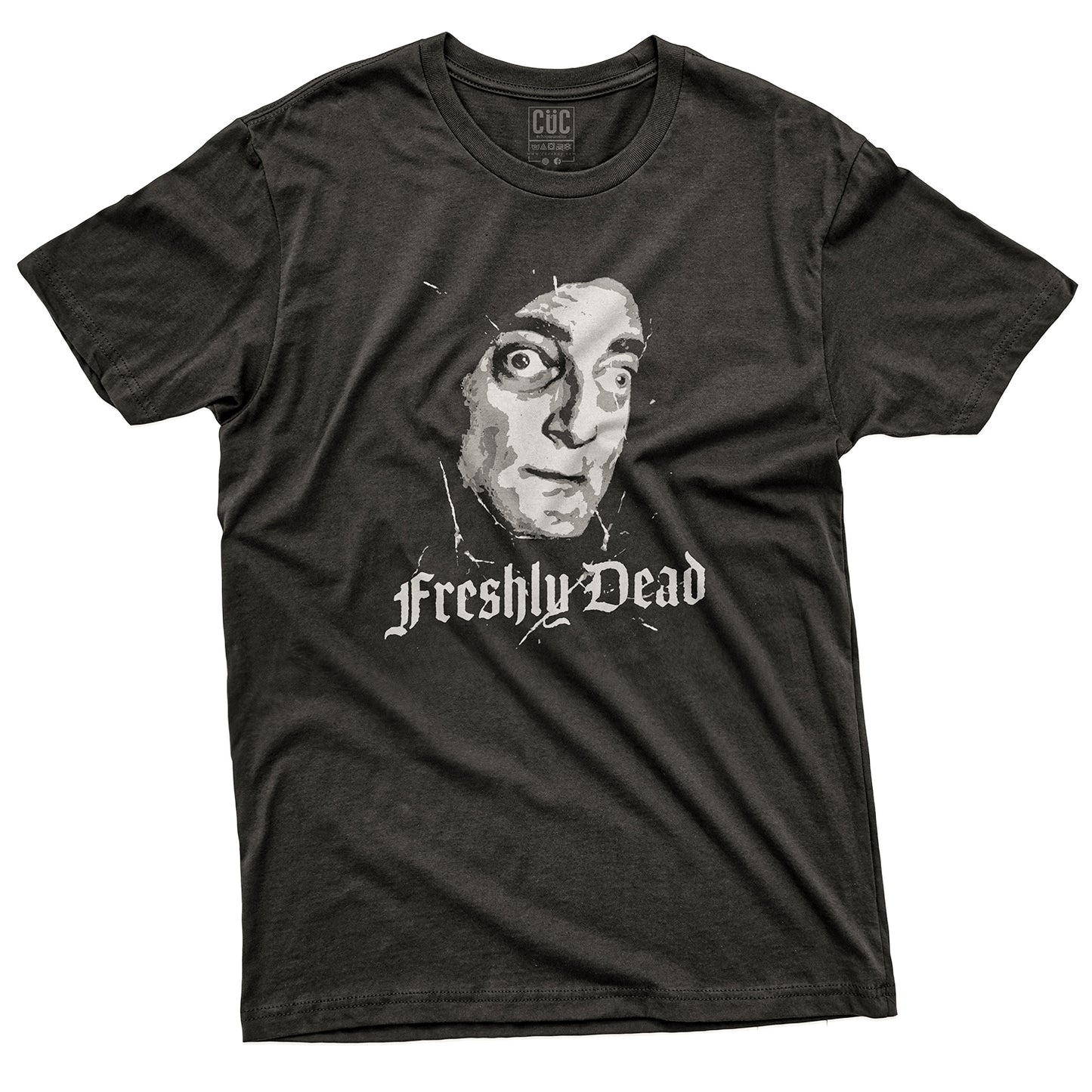 CUC T-Shirt FRESHLY DEAD - Igor - Frankeinstein Jr - Cult  #chooseurcolor