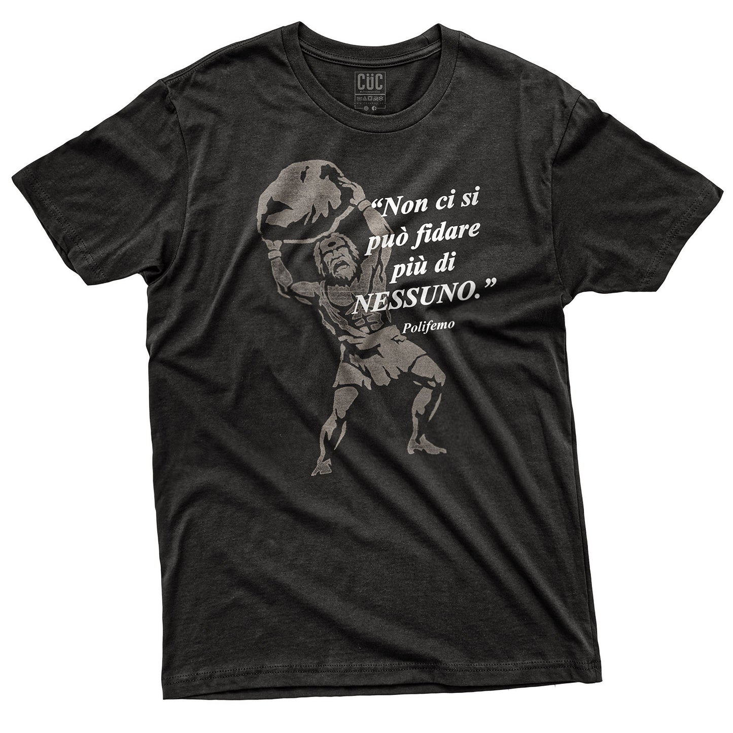 T-SHIRT CUC NON CI SI PUO FIDARE DI NESSUNO - Polifemo - Odissea  #chooseurcolor