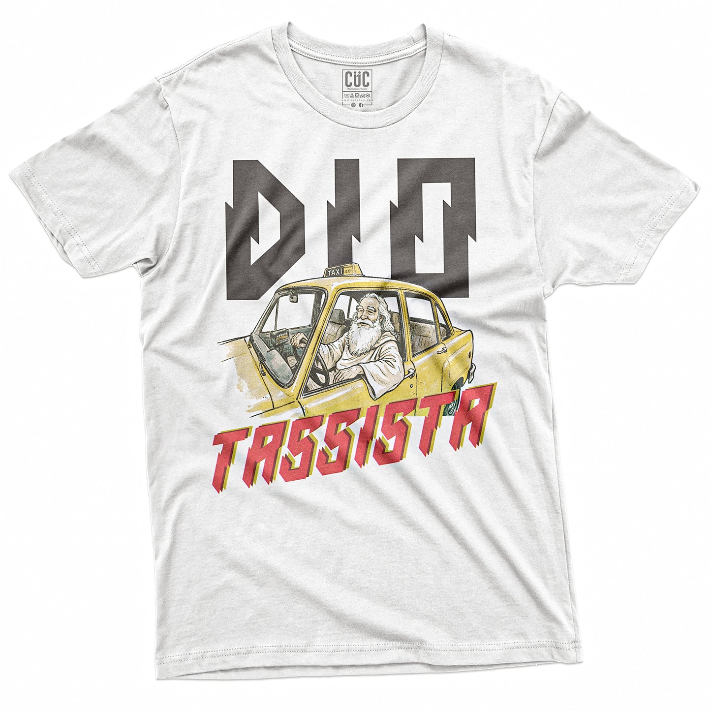 T-SHIRT CUC DIO TASSISTA - Divertente  #chooseurcolor
