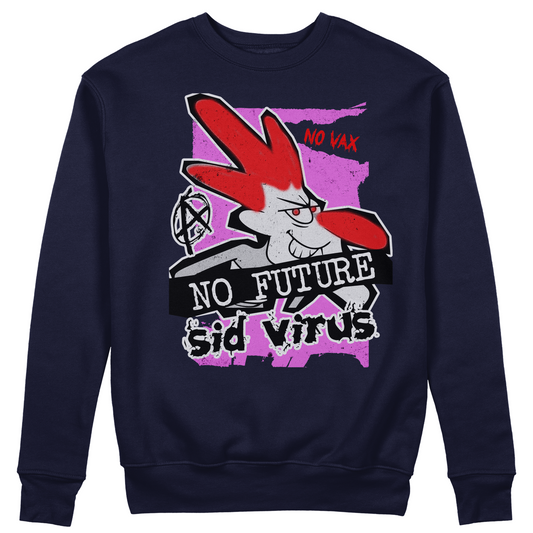 Felpa Girocollo unisex SID VIRUS - No future No vax -mesh up sex pistols #chooseurcolor