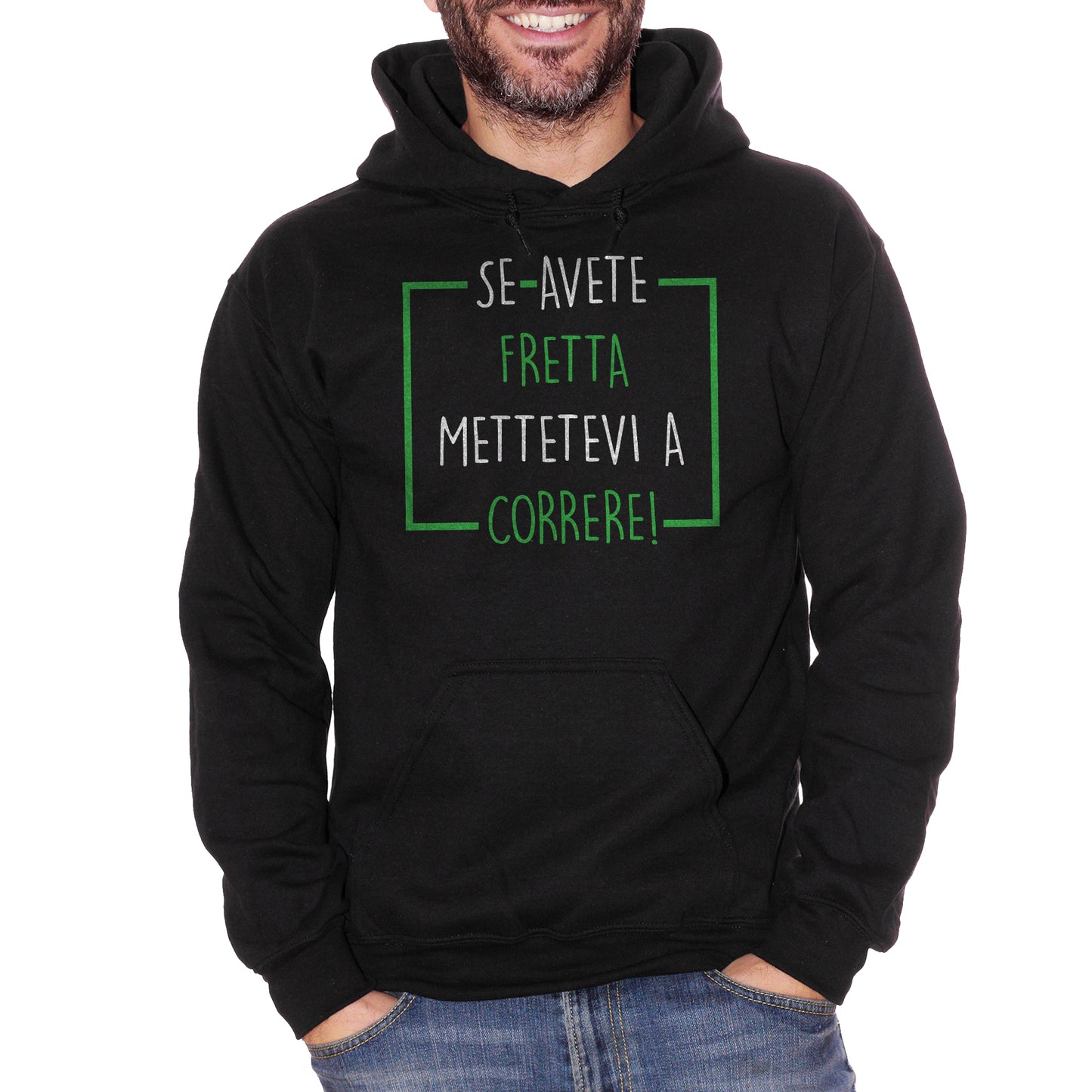 Black Felpa Se Avete Fretta Mettetevi A Correre Funny Divertente - DIVERTENTE CucShop