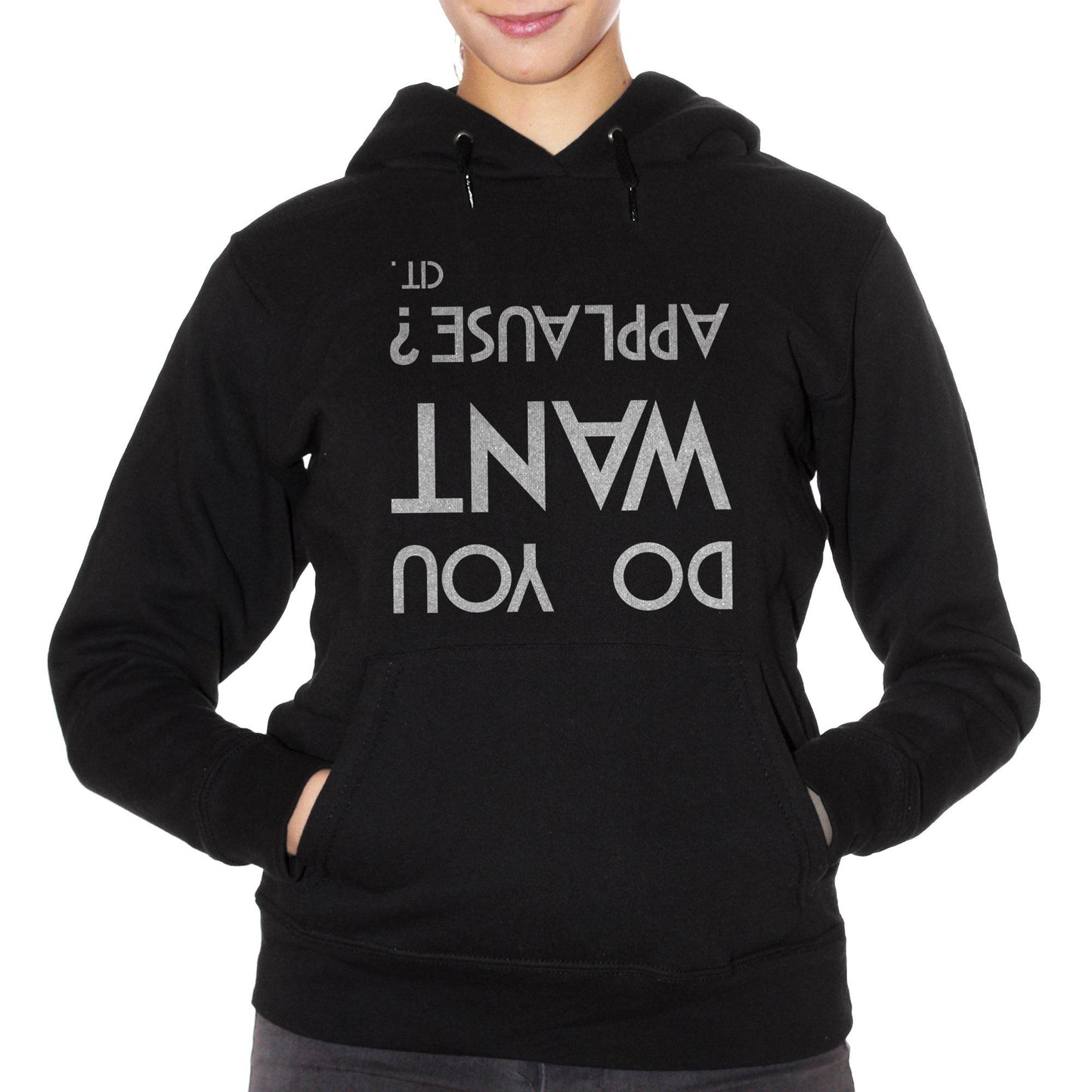 Black Felpa Do You Want Applause Cit A Testa In Giù - FAMOSI CucShop