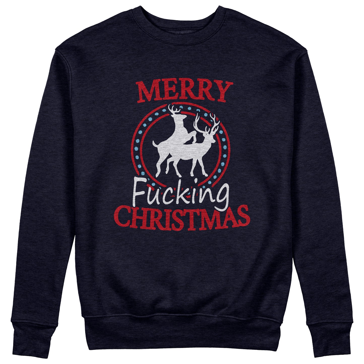 CUC Felpa Girocollo - MERRY FUCKING CHRISTMAS - NATALE - XMAS   Unisex #chooseurcolor - CUC chooseurcolor